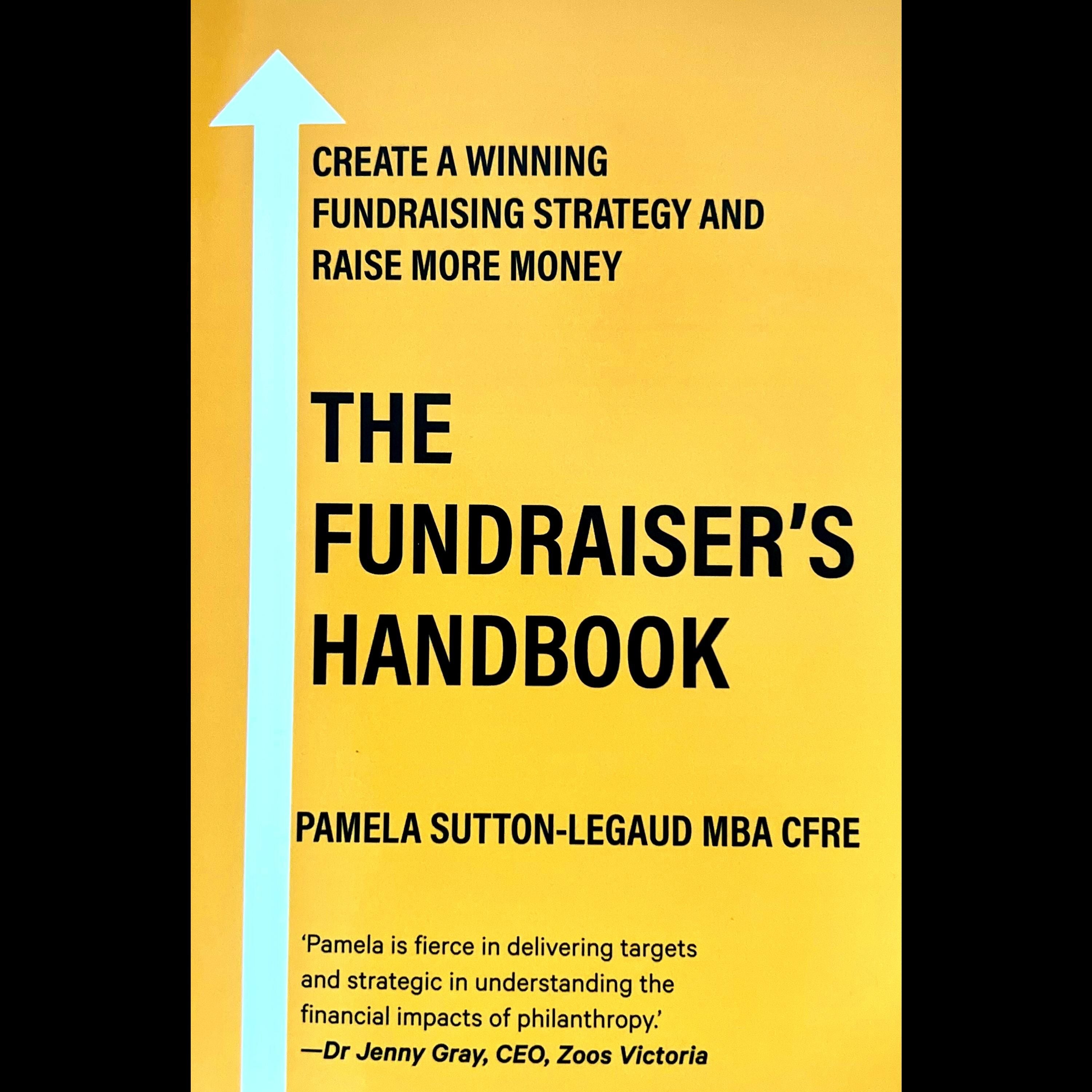 The Fundraiser's Handbook