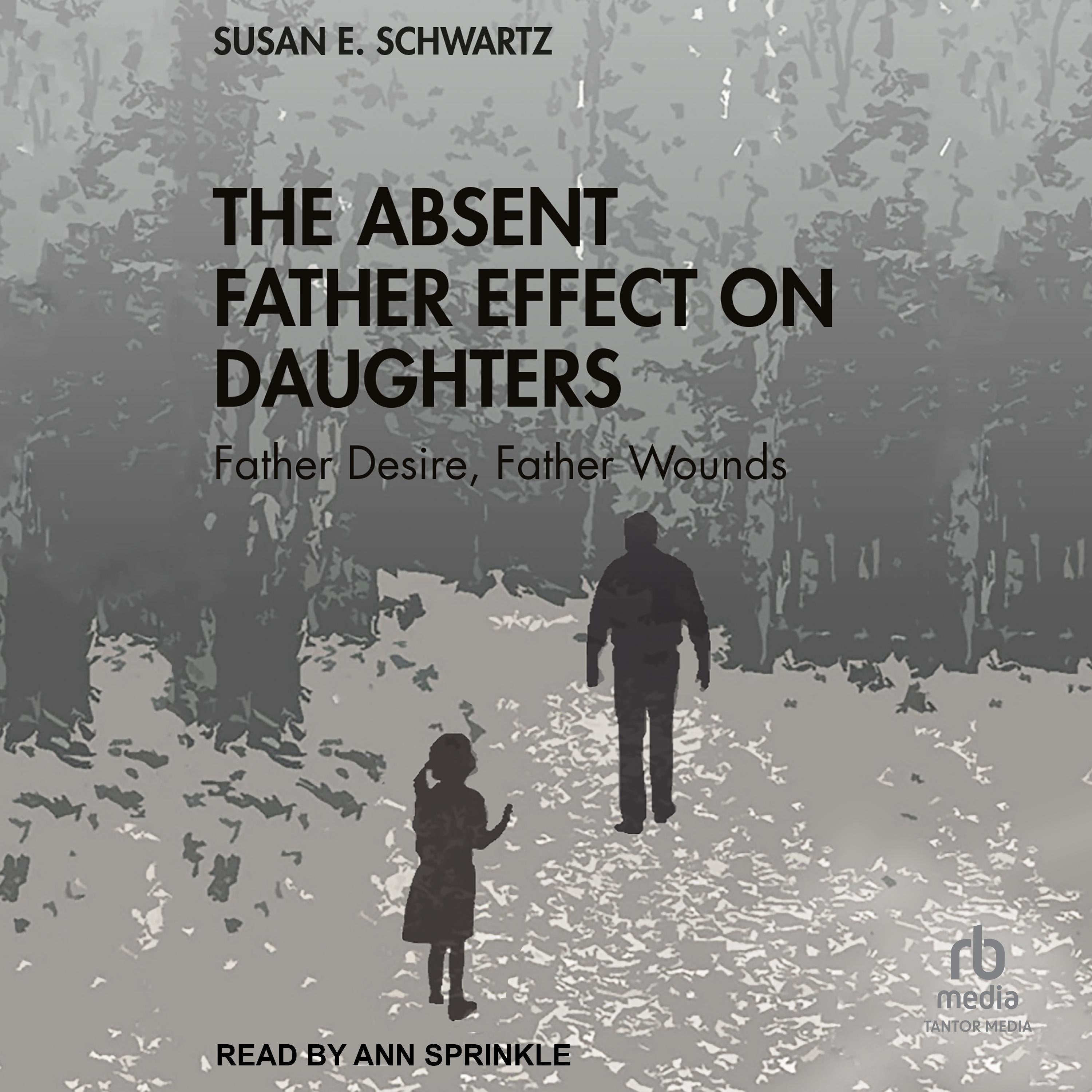 The Absent Father Effect on Daughters