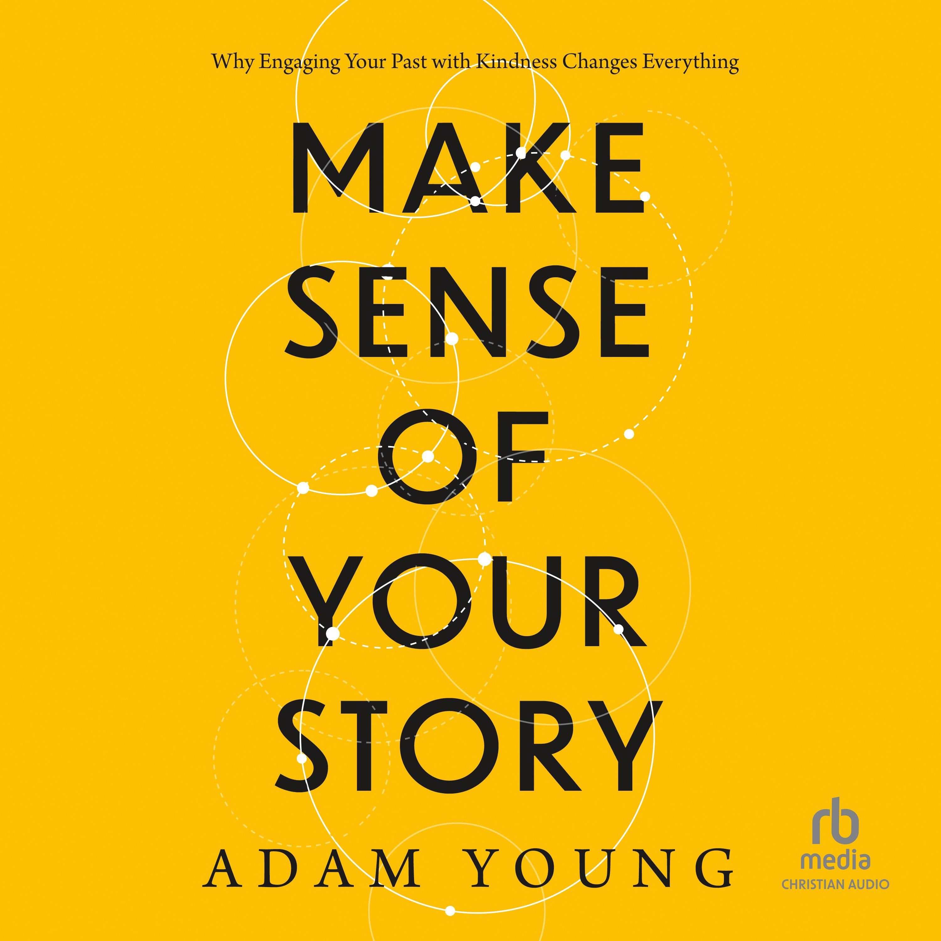 Make Sense of Your Story