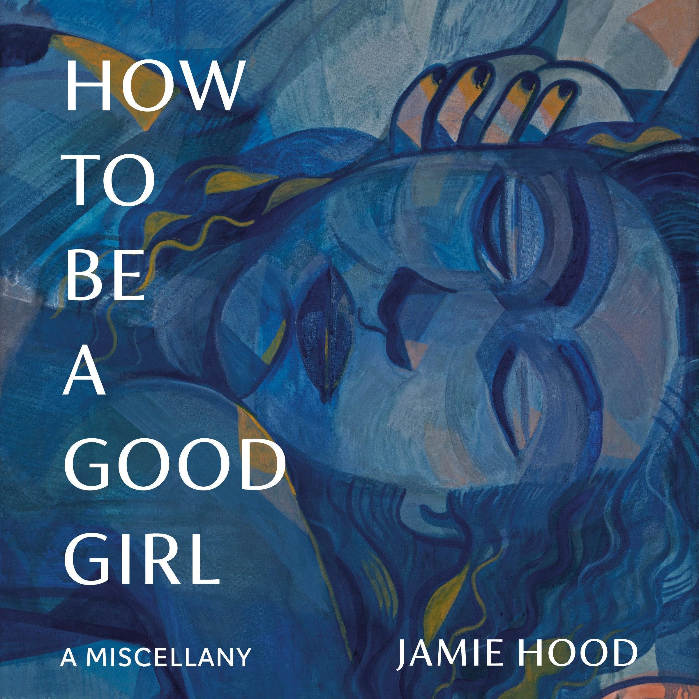 How to Be a Good Girl