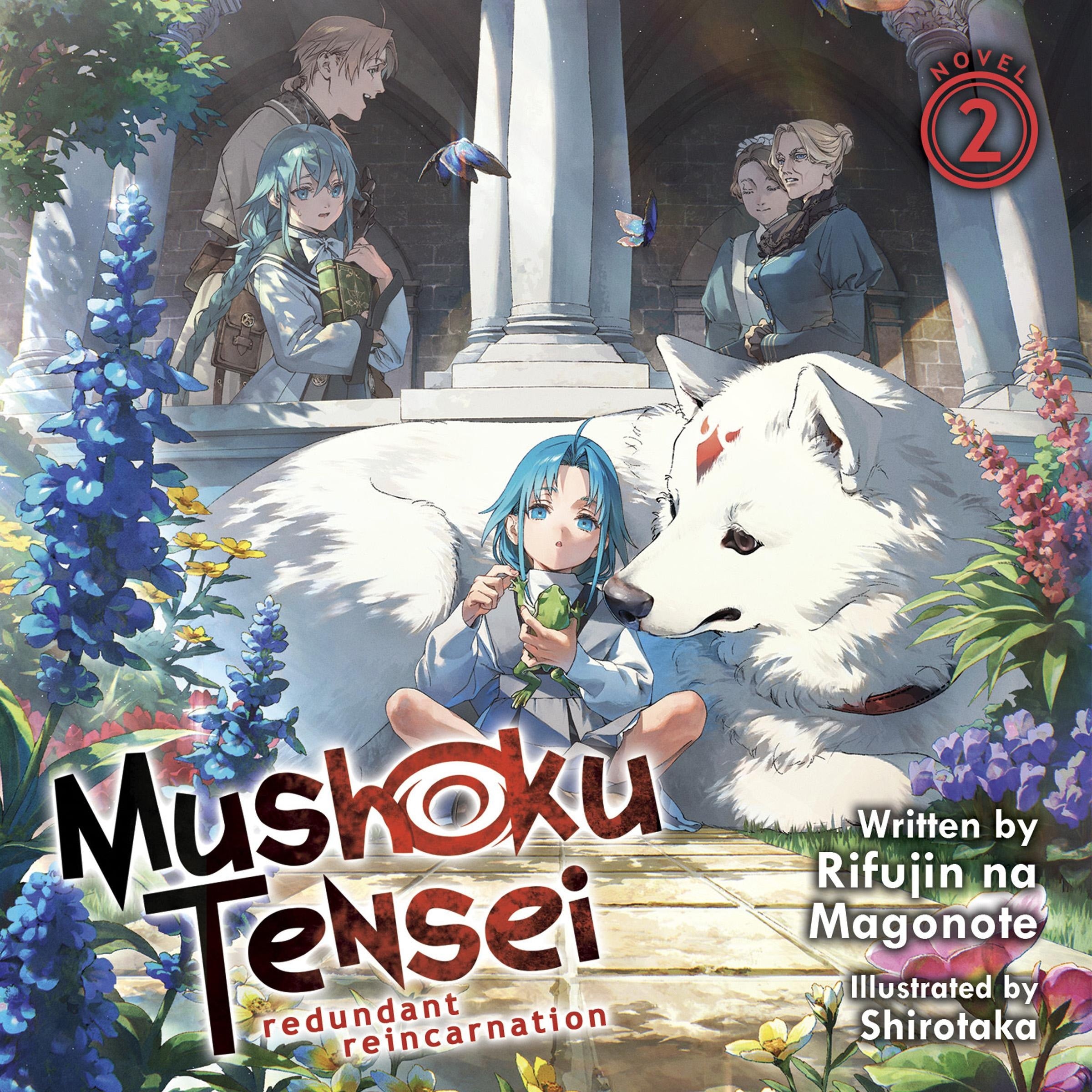 Mushoku Tensei: Redundant Reincarnation (Light Novel) Vol. 2