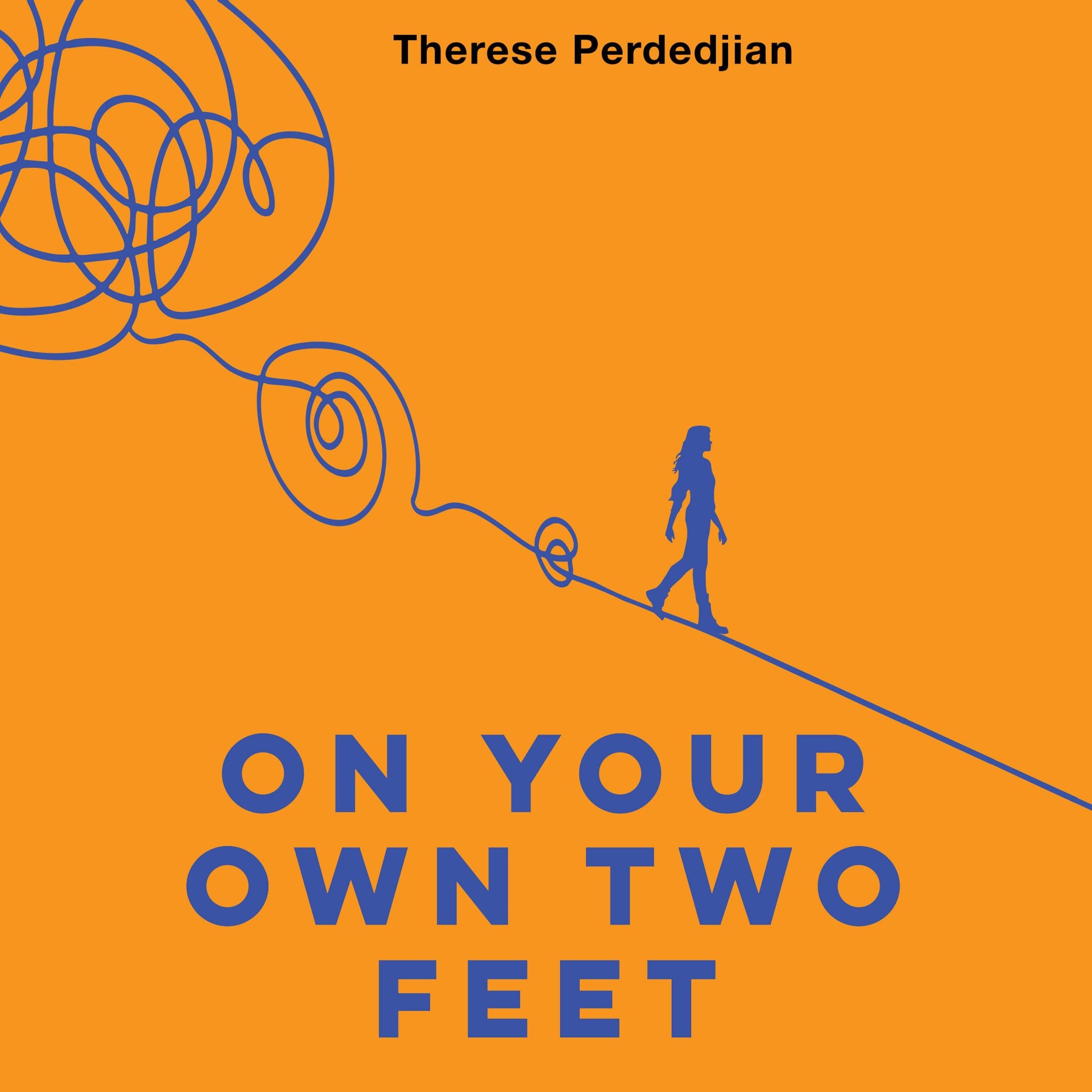 On Your Own Two Feet