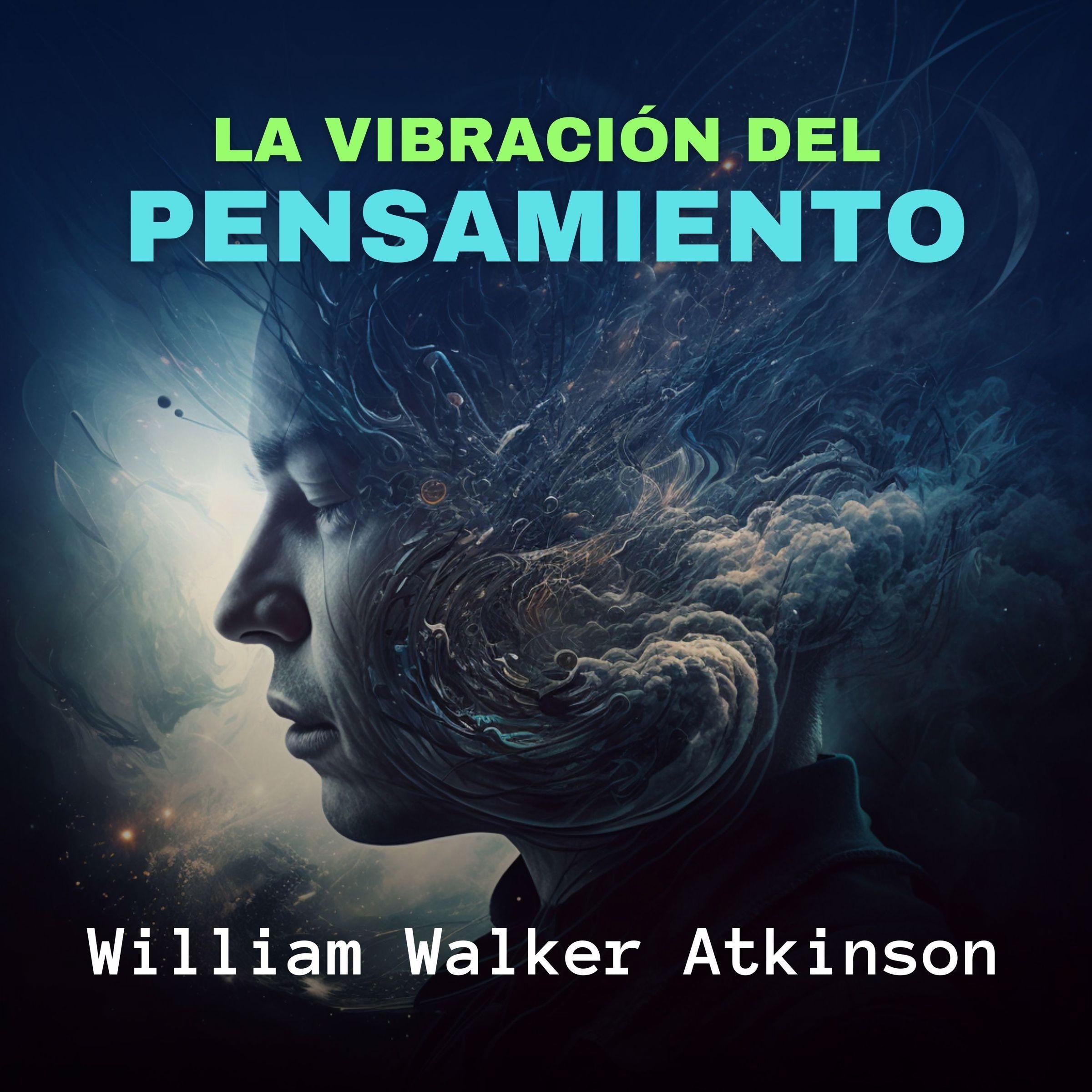 La Vibración del Pensamiento