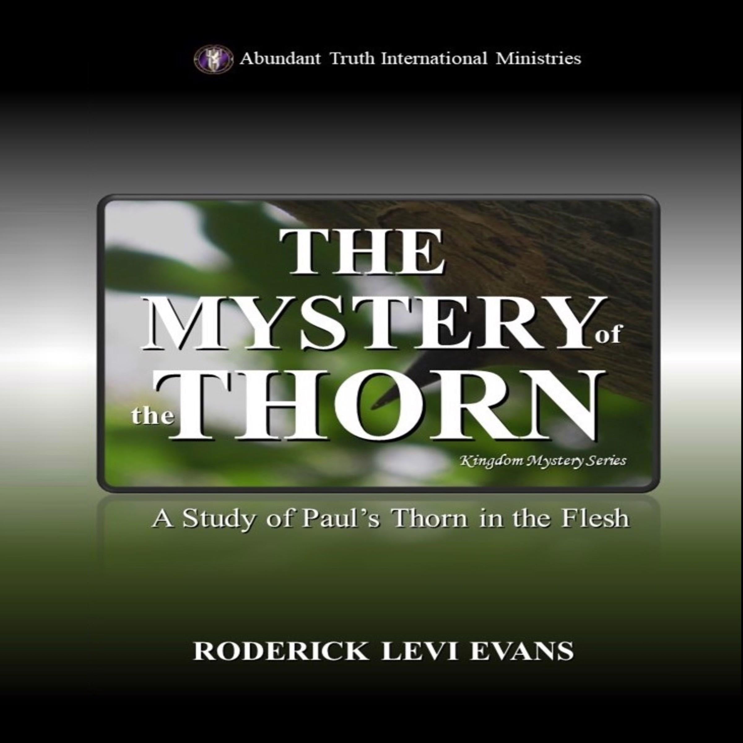 The Mystery of the Thorn