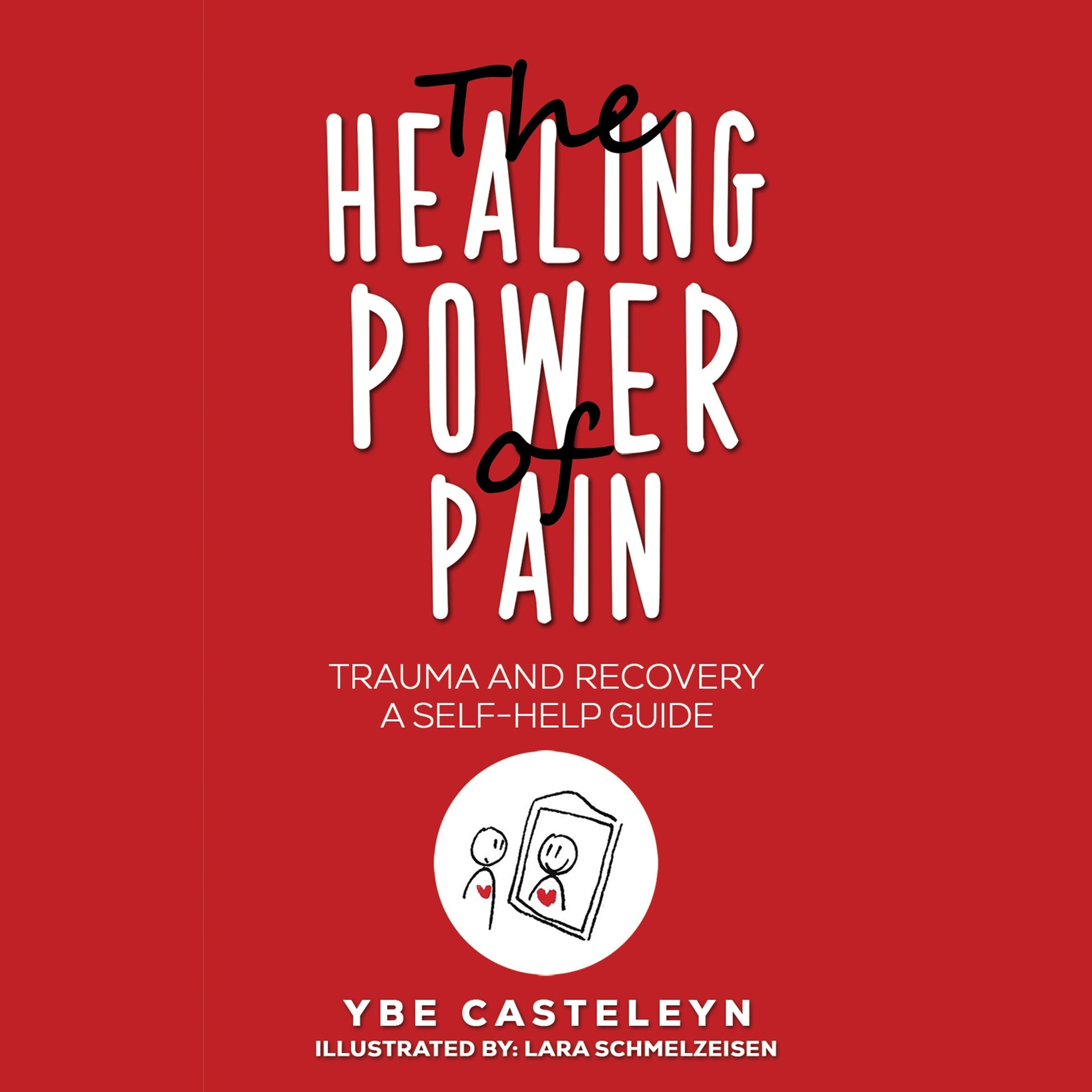 The Healing Power of Pain