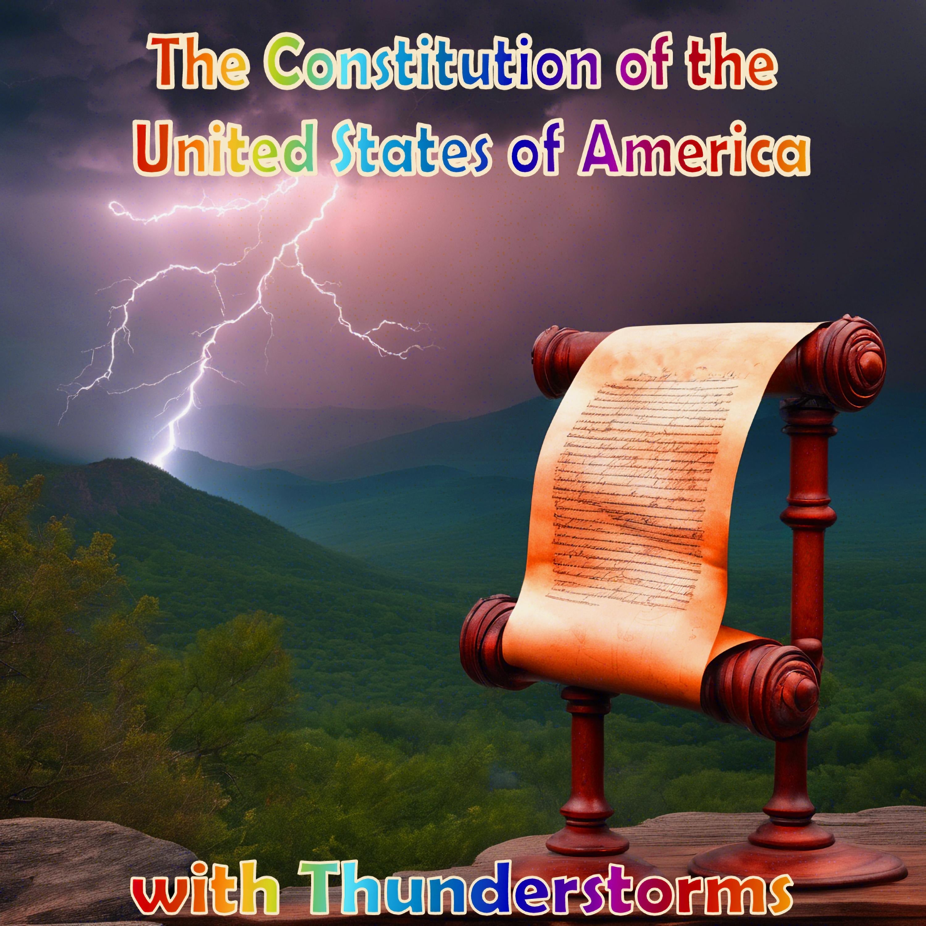 The Constitution of the United States of America - with Thunderstorms
