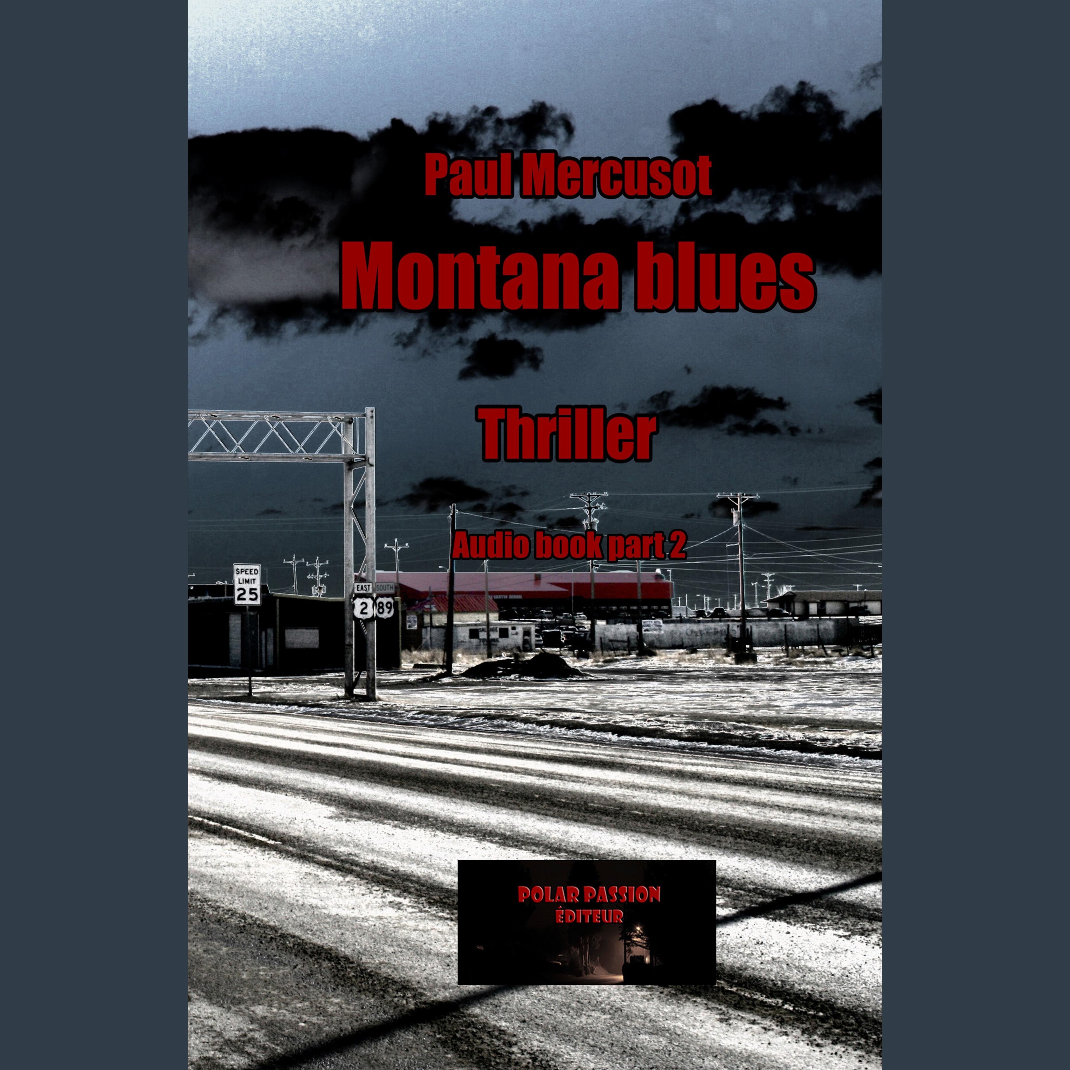 Montana blues (part2)