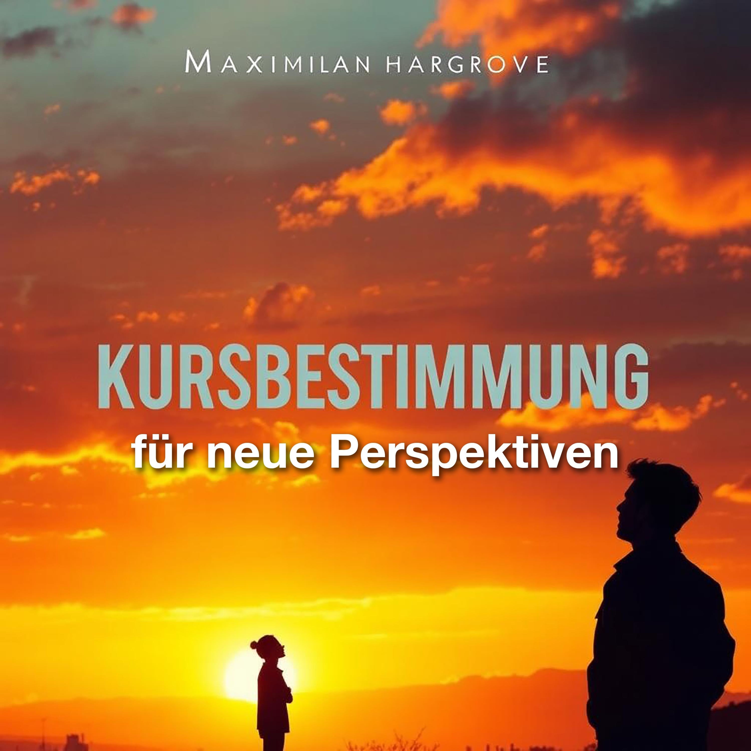 KURSBESTIMMUNG für neue Perspektiven