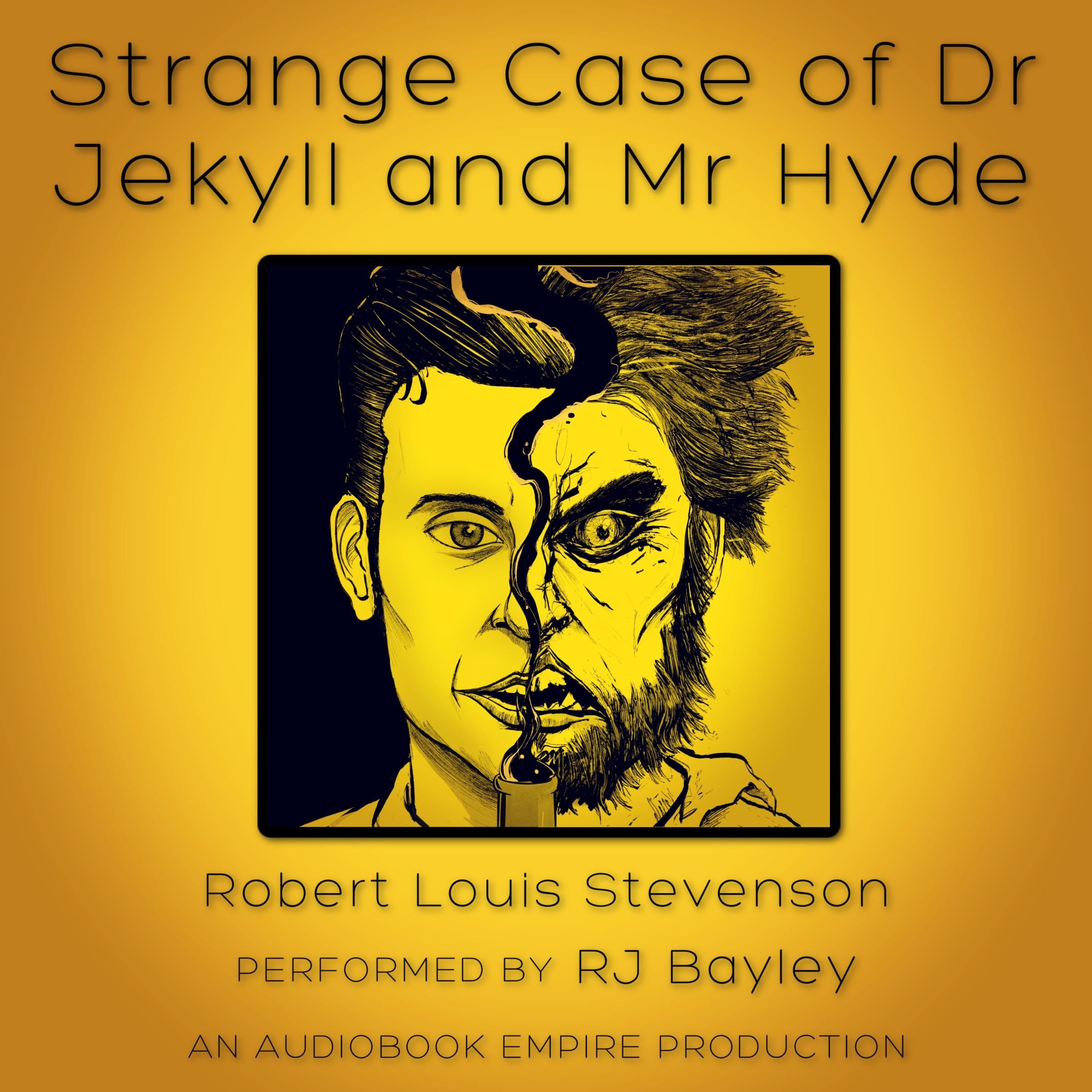 Strange Case of Dr Jekyll and Mr Hyde