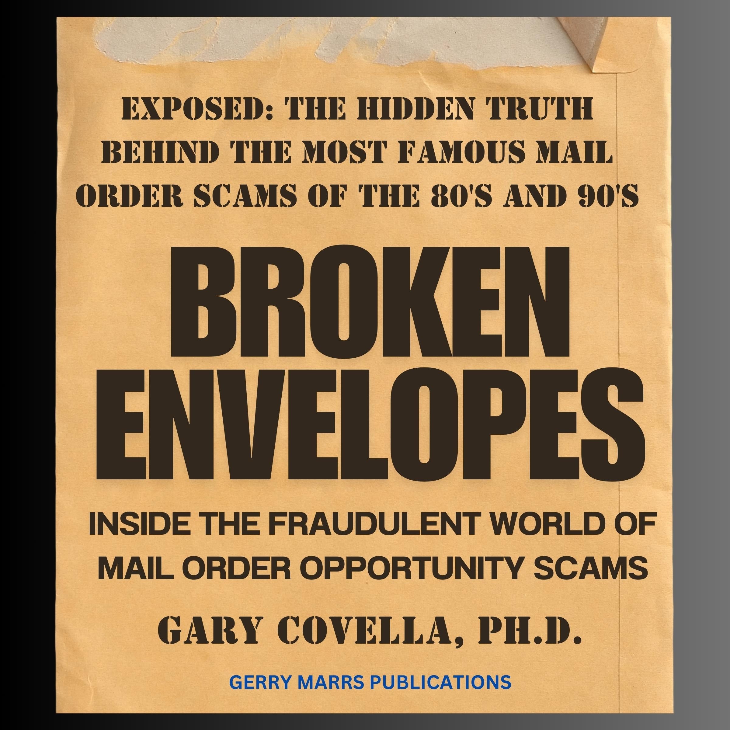 Broken Envelopes