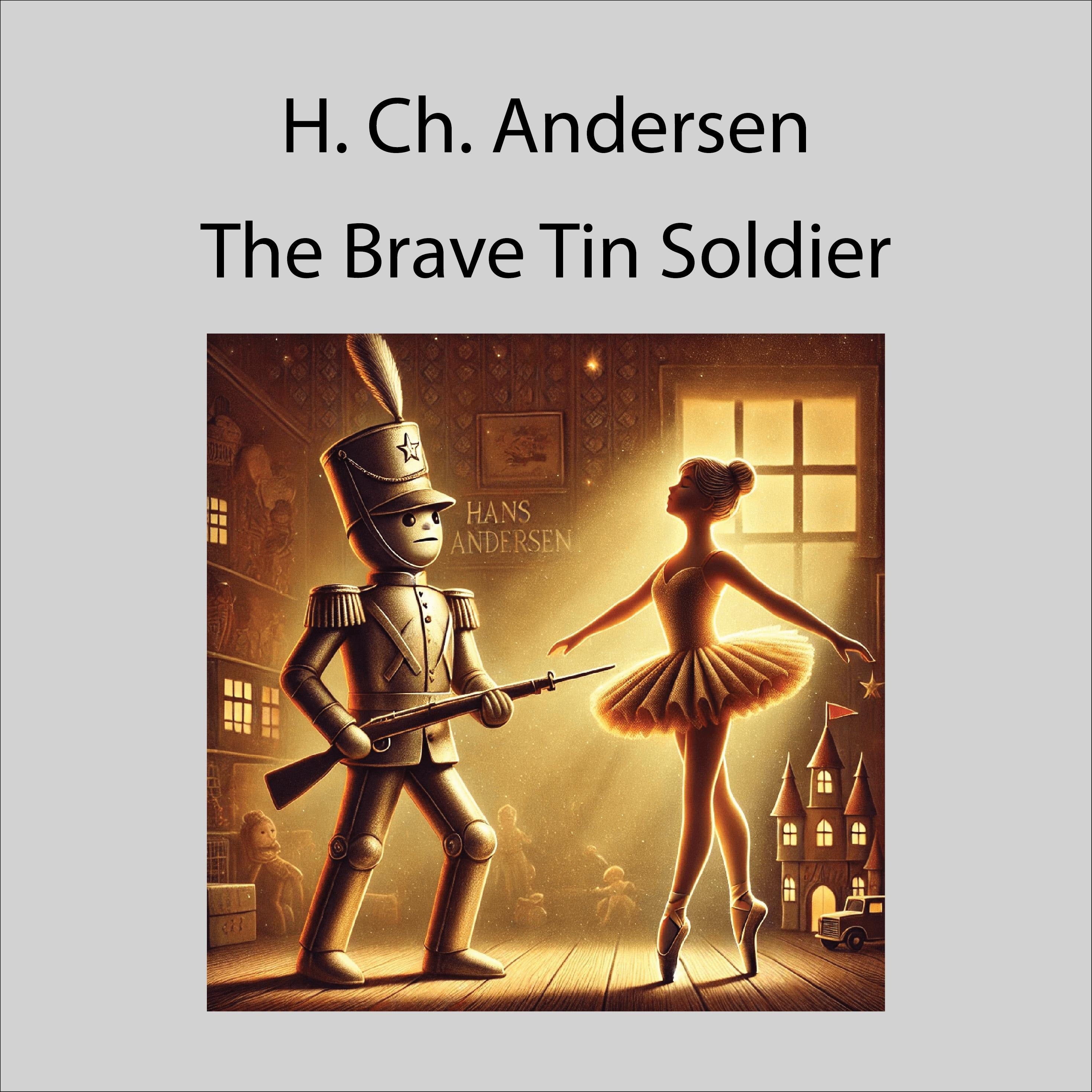 The Brave Tin Soldier