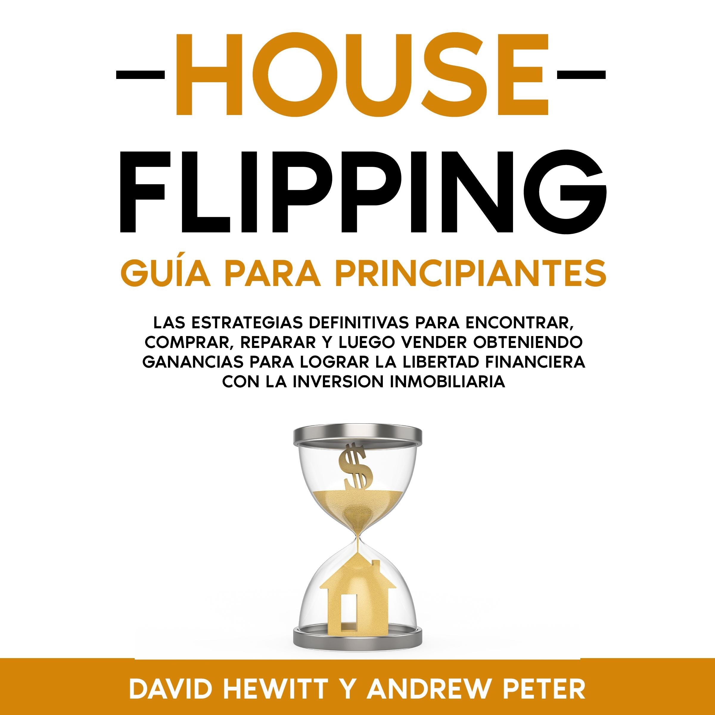 House flipping: Guía para principiantes