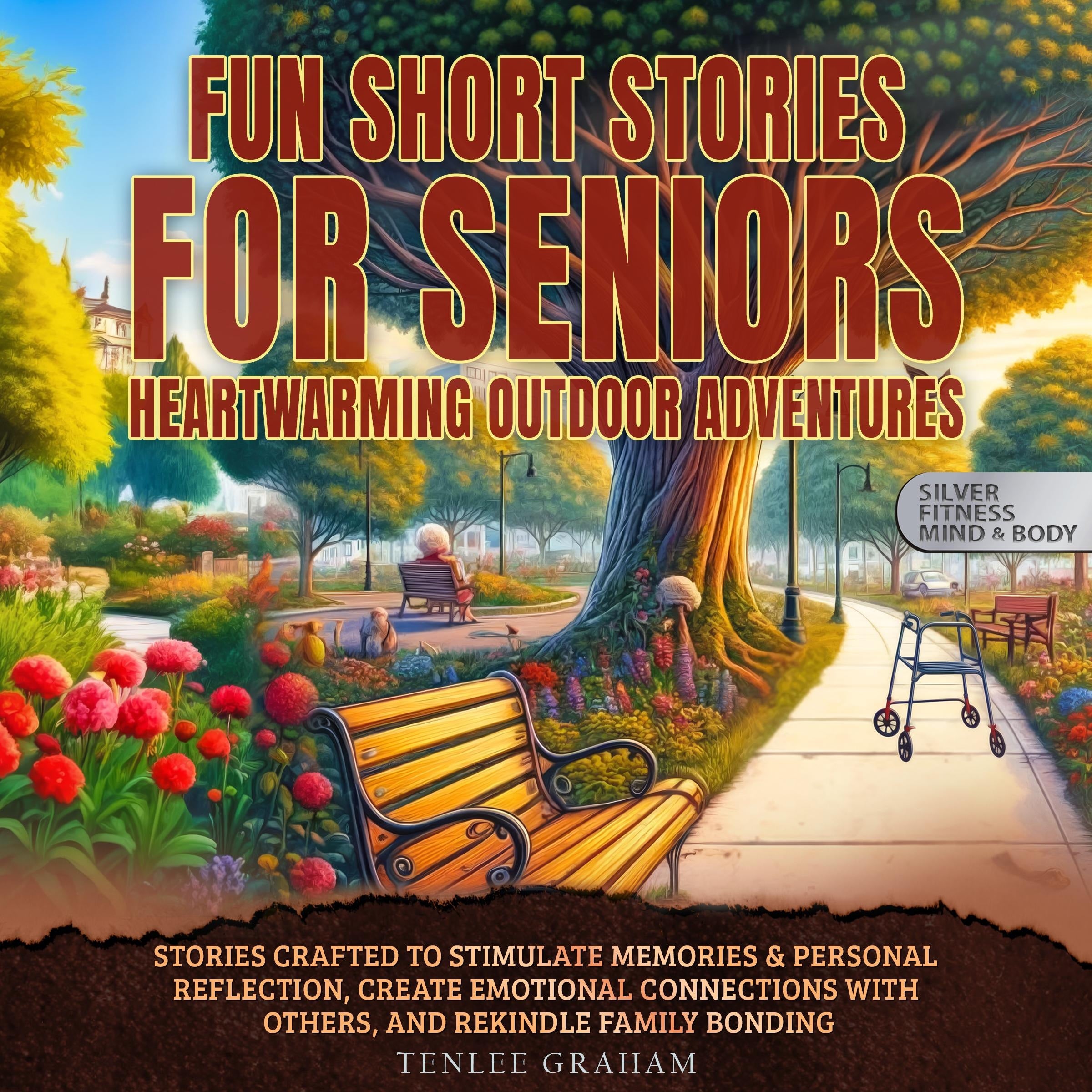 Fun Short Stories For Seniors: Heartwarming Outdoor Adventures
