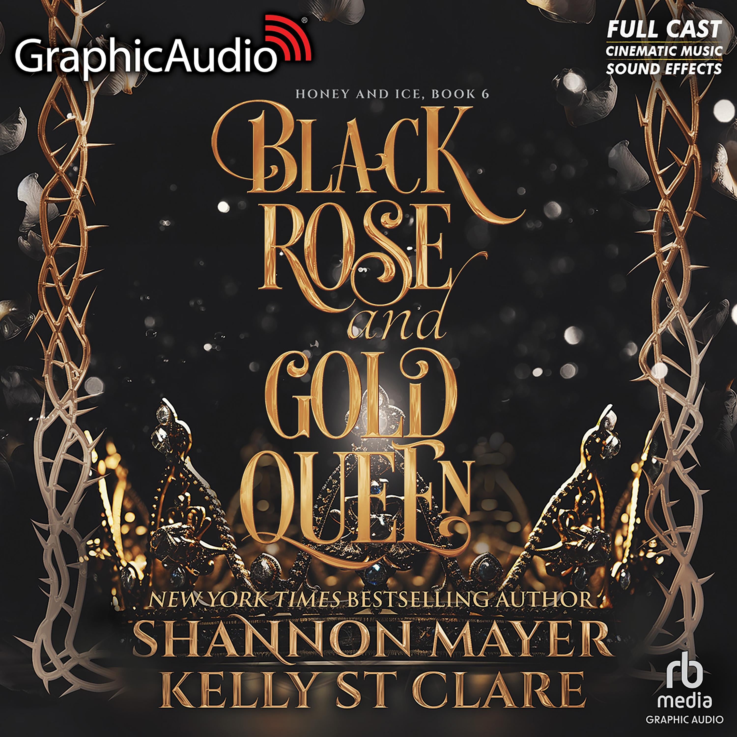 Black Rose and Gold Queen [Dramatized Adaptation]