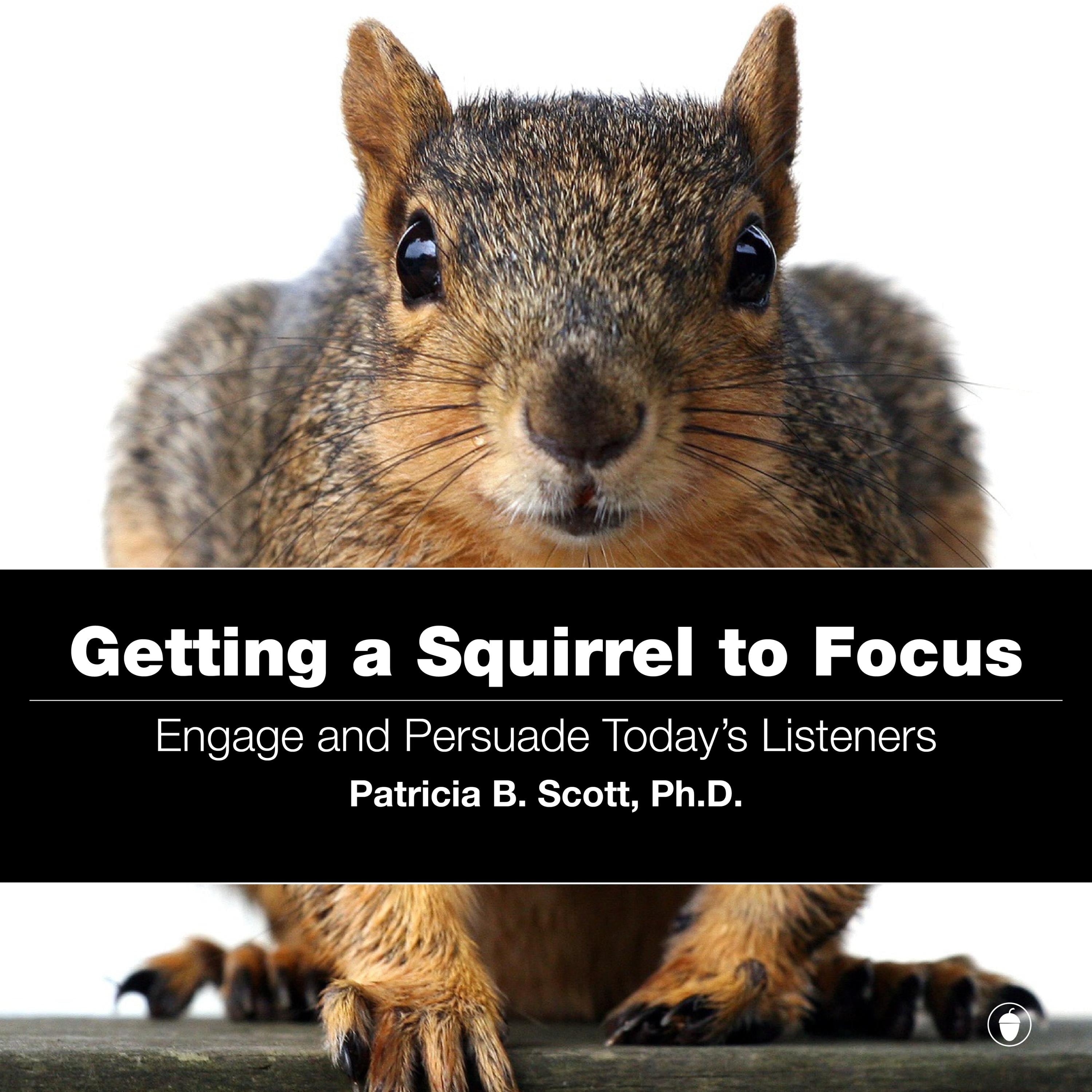 Getting a Squirrel to Focus