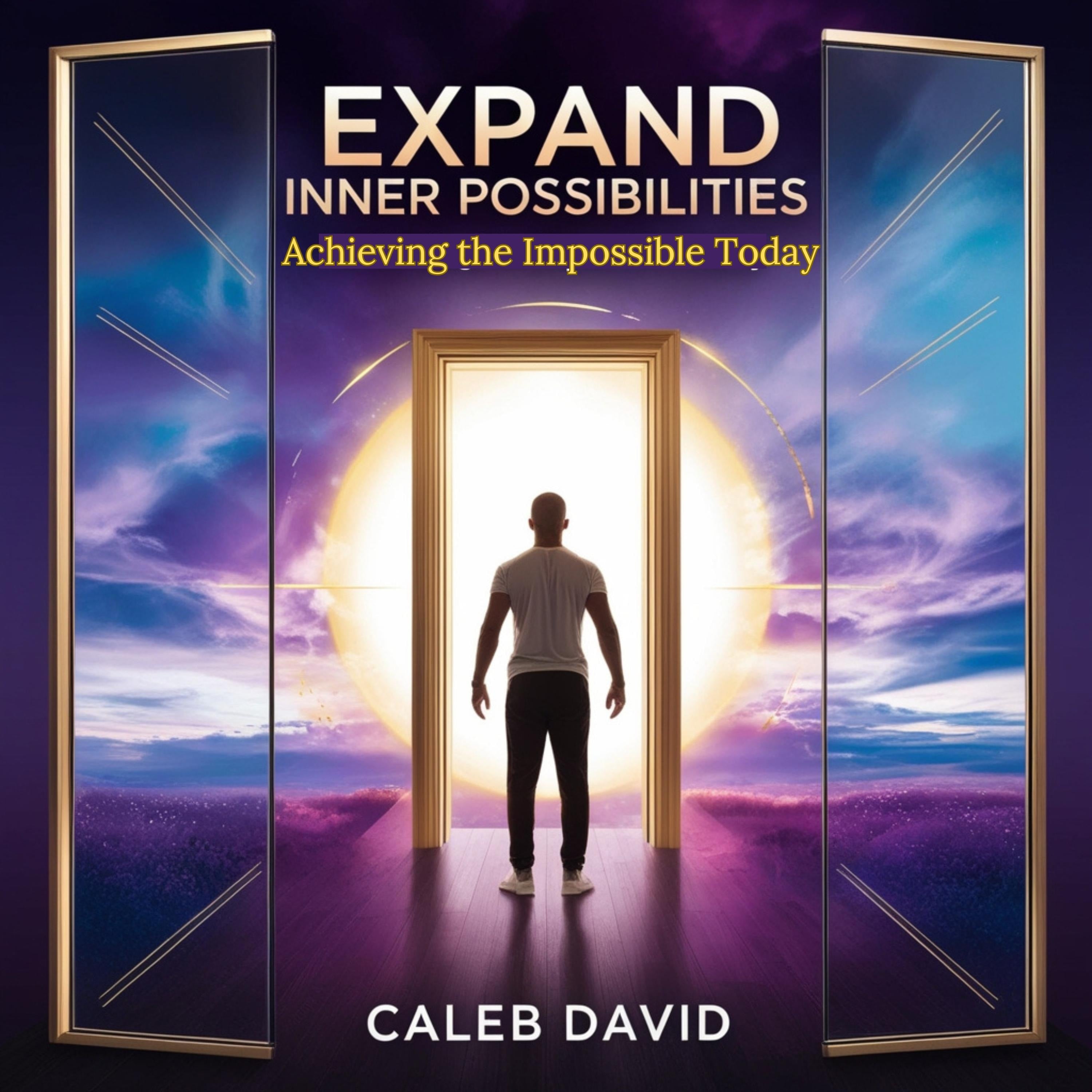 Expand Inner Possibilities