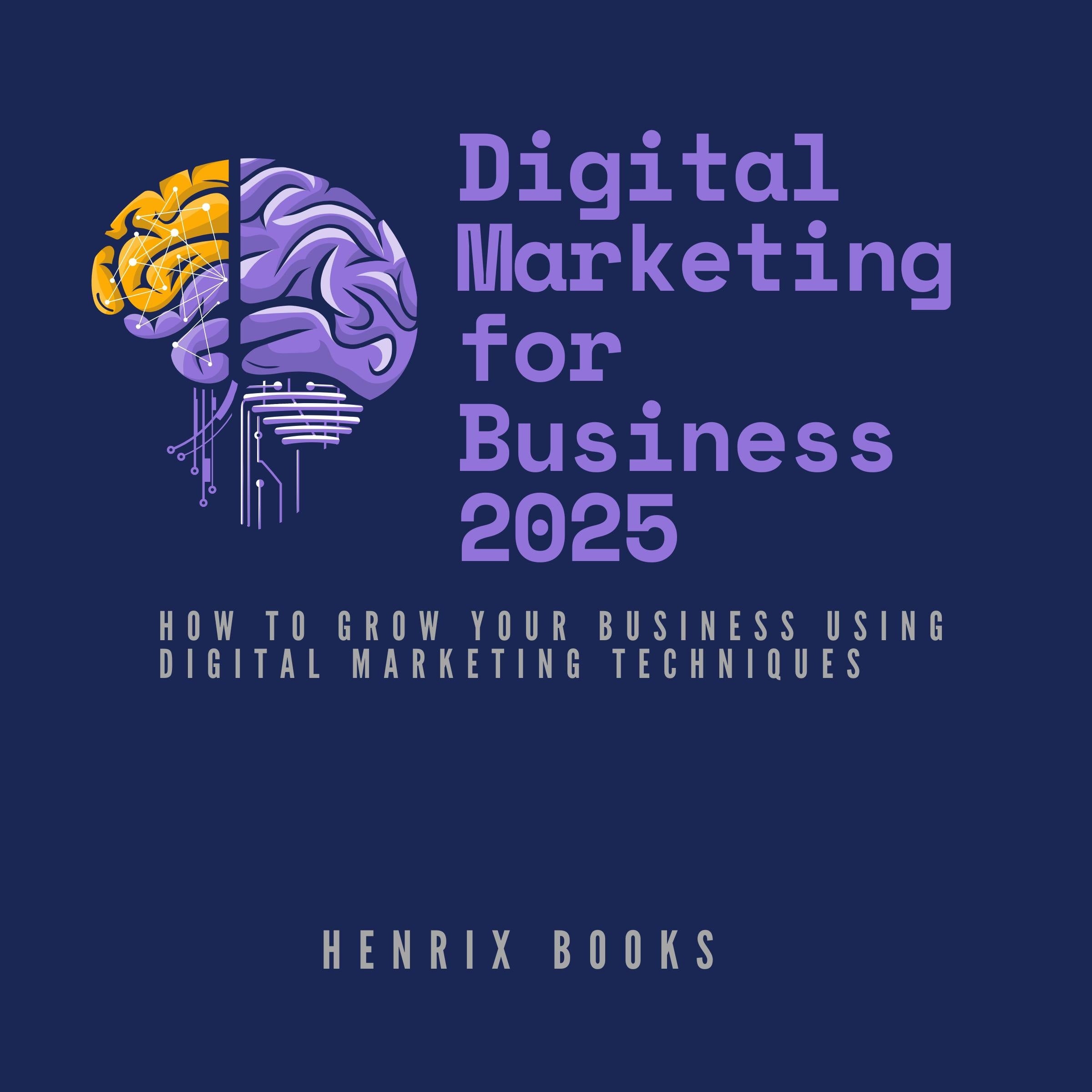 Digital Marketing For Business 2025