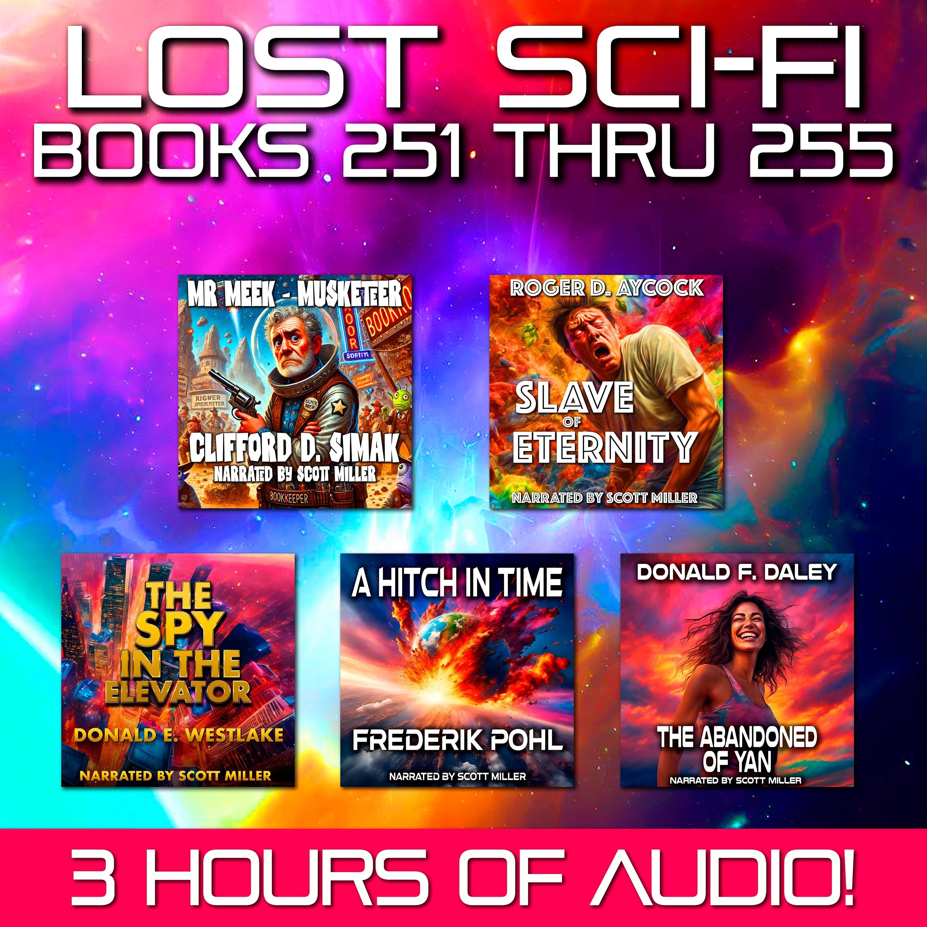 Lost Sci-Fi Books 251 thru 255 - Five Vintage Sci-Fi Short Stories from the 1930s, 40s, 50s and 60s