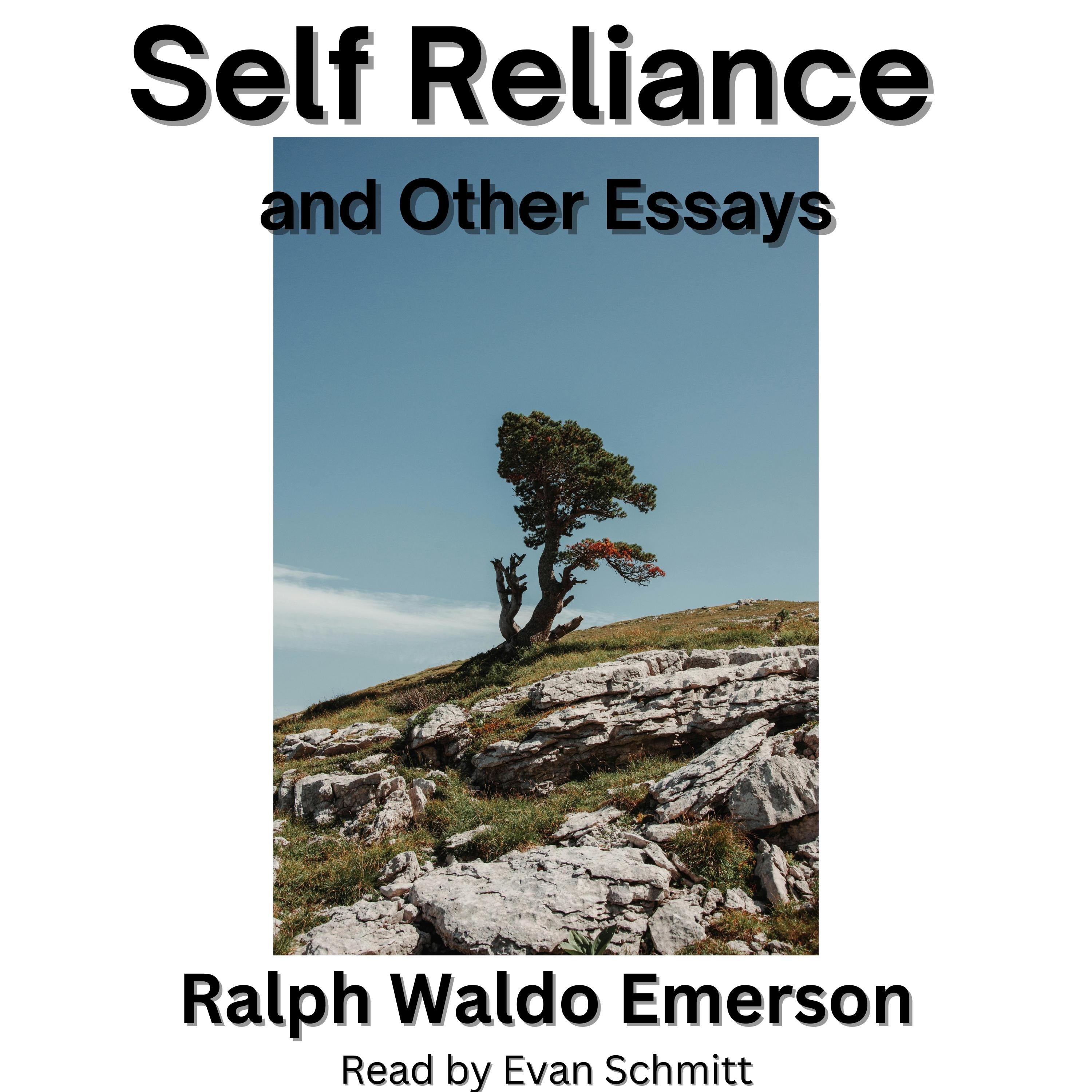 Self Reliance and Other Essays