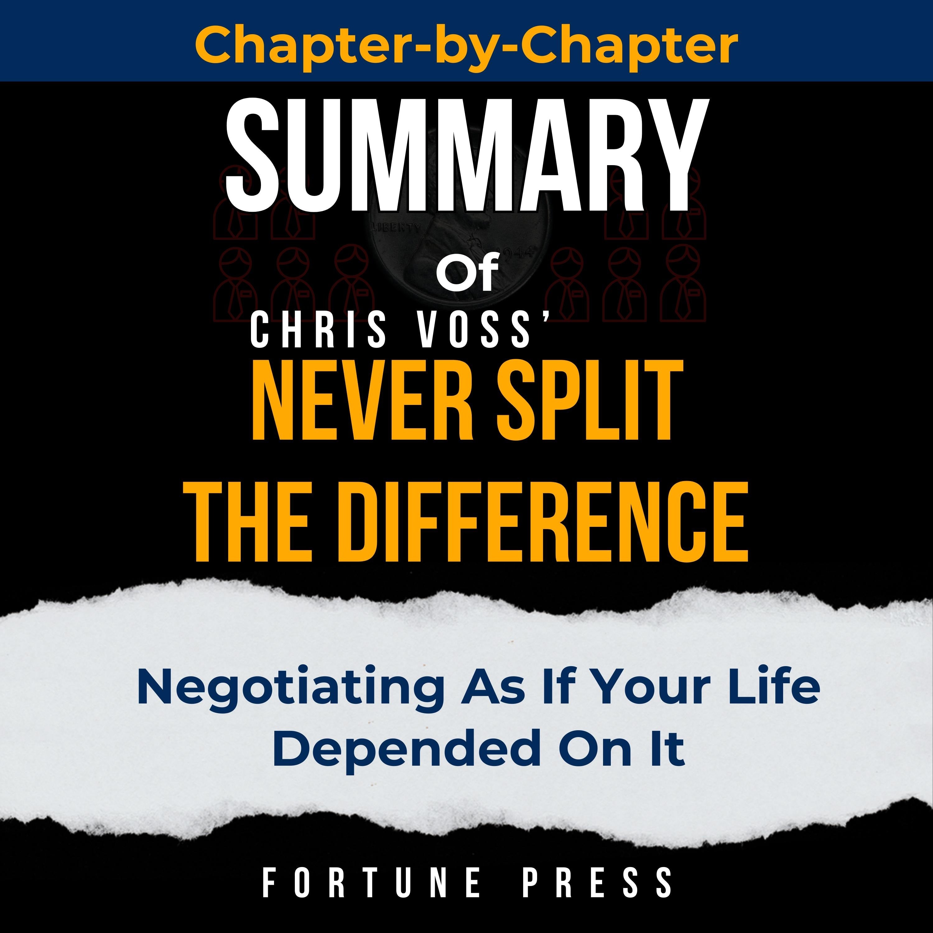 Summary of Never Split The Difference