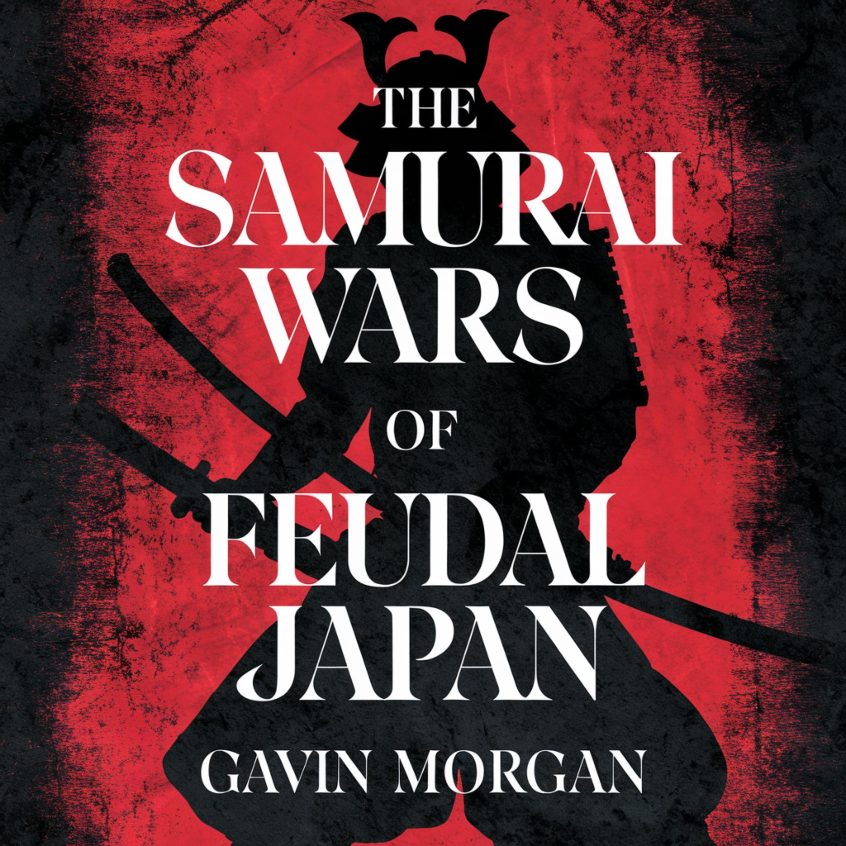 The Samurai Wars of Feudal Japan
