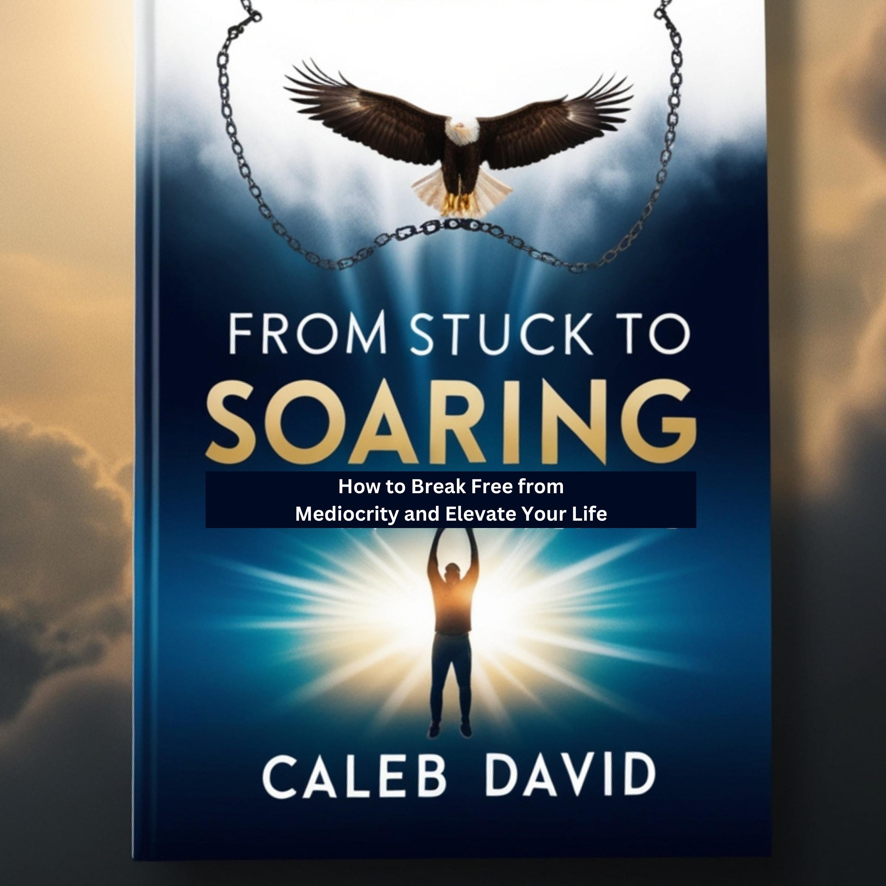 From Stuck to Soaring