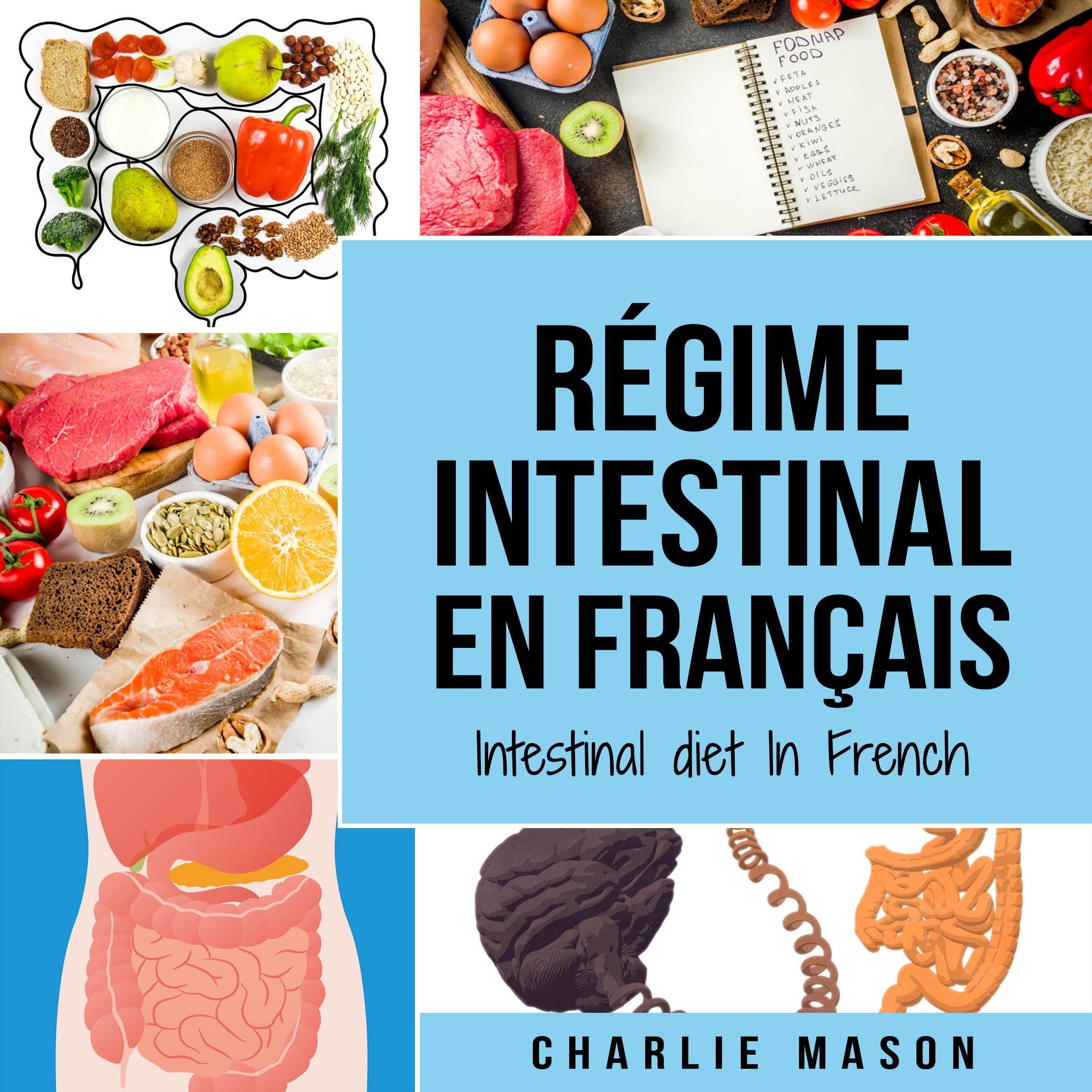 Régime intestinal En français/ Intestinal diet In French
