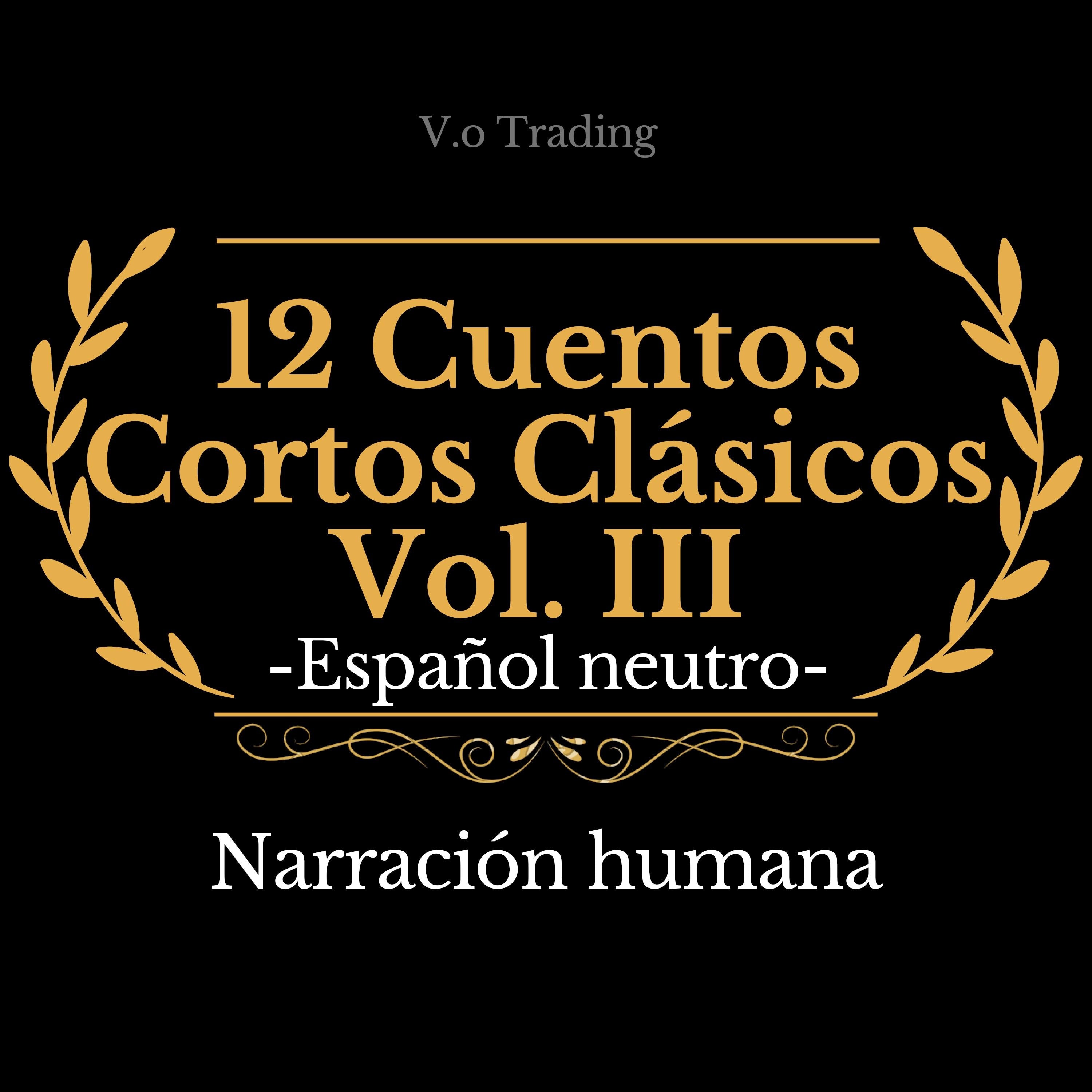 12 Cuentos Cortos Clásicos Vol. III