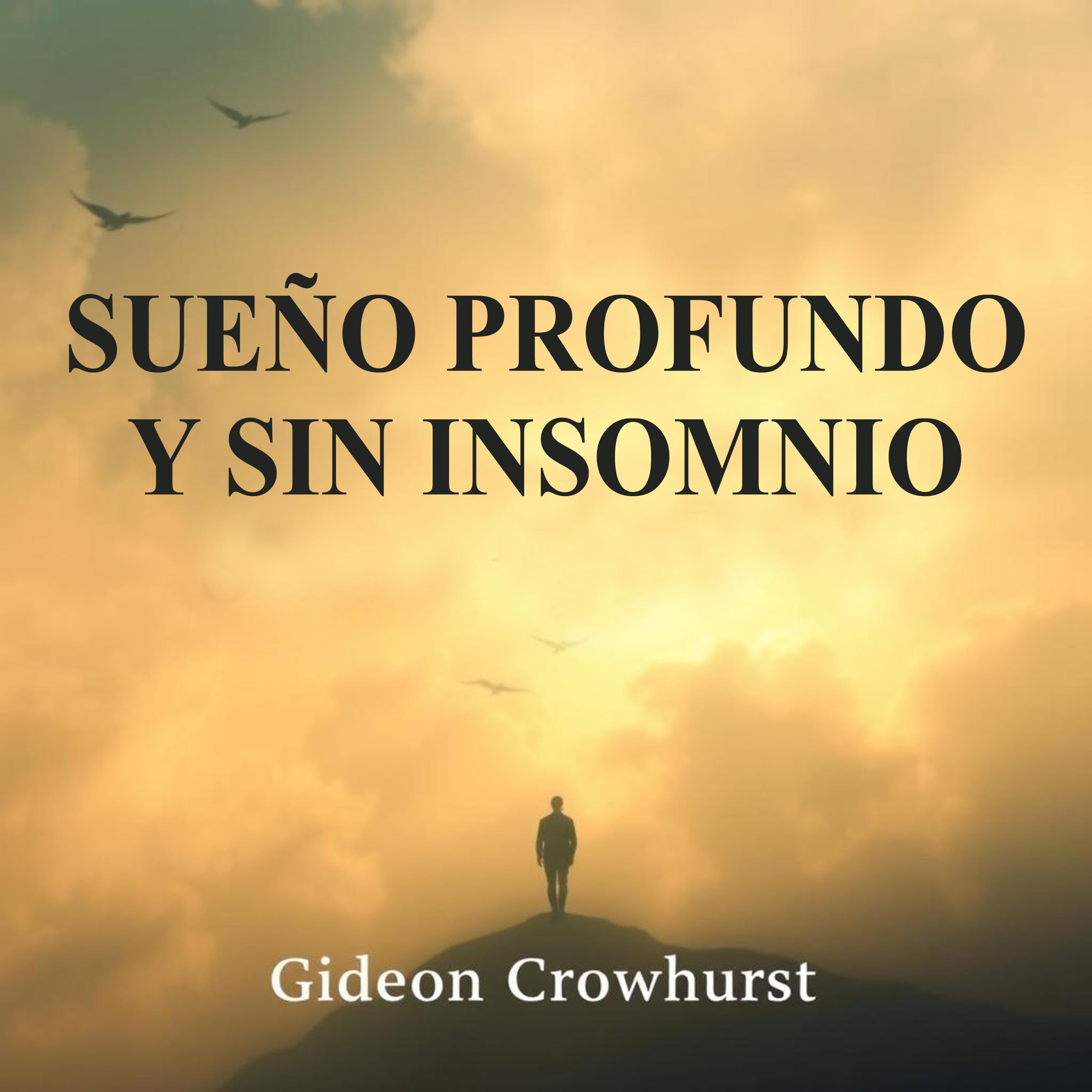 Sueño profundo y sin insomnio