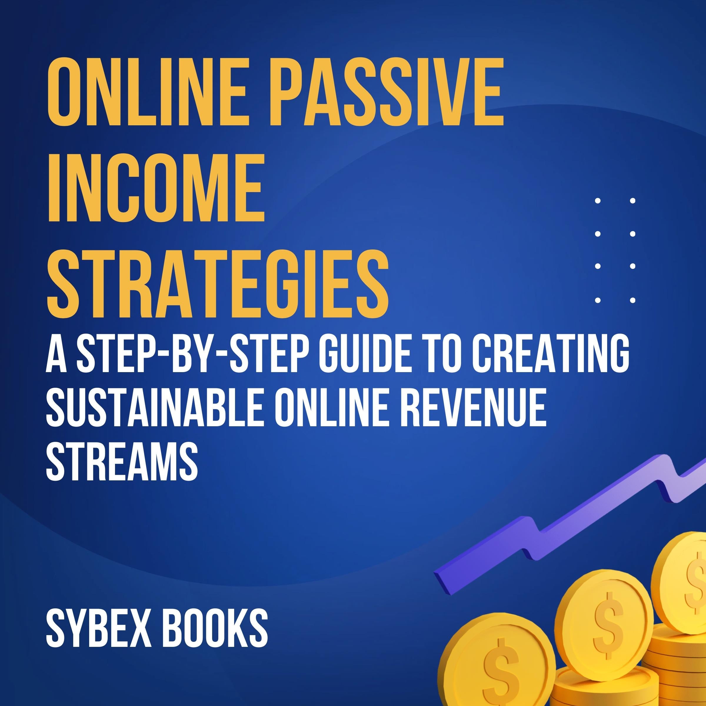 Online Passive Income Strategies