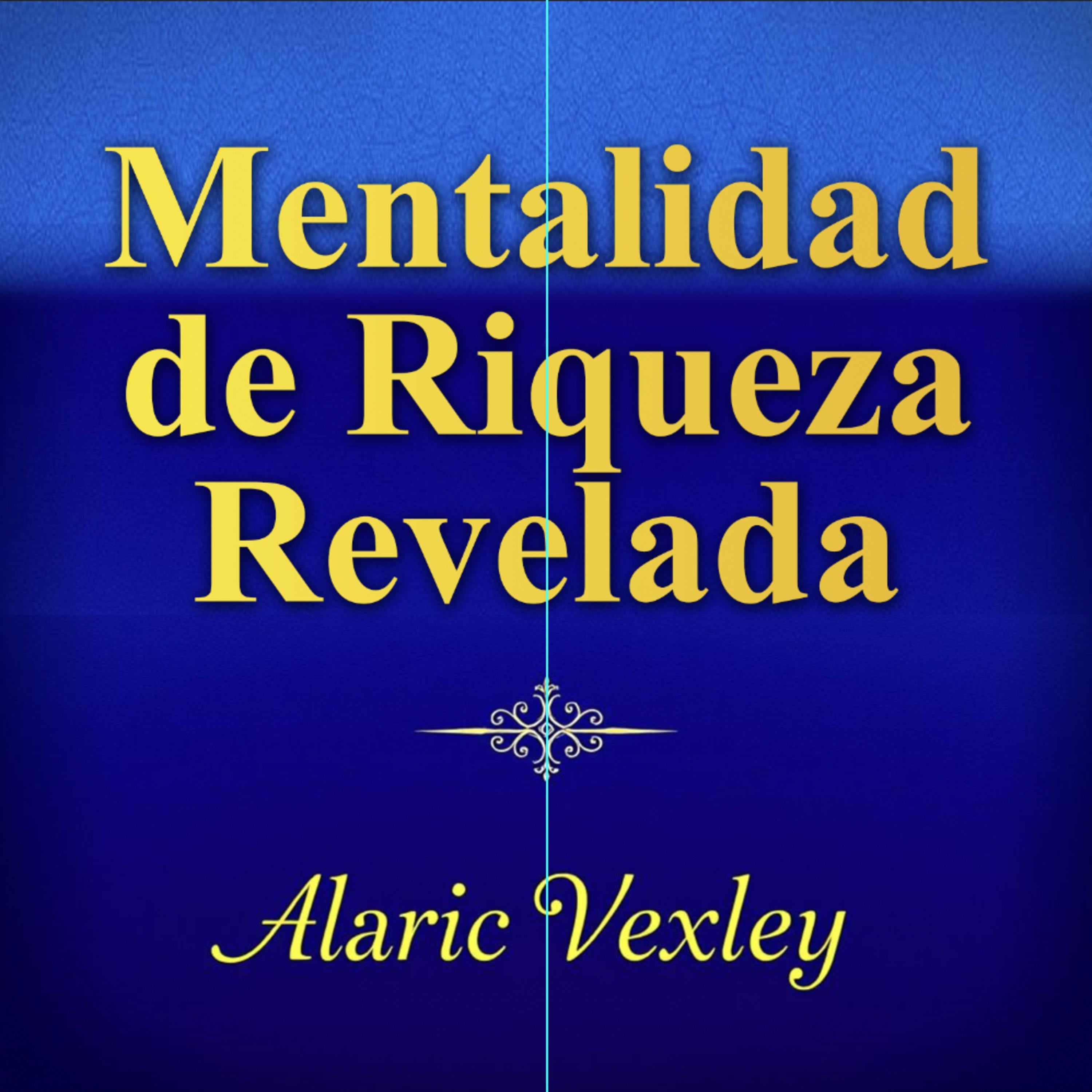 Mentalidad de riqueza revelada