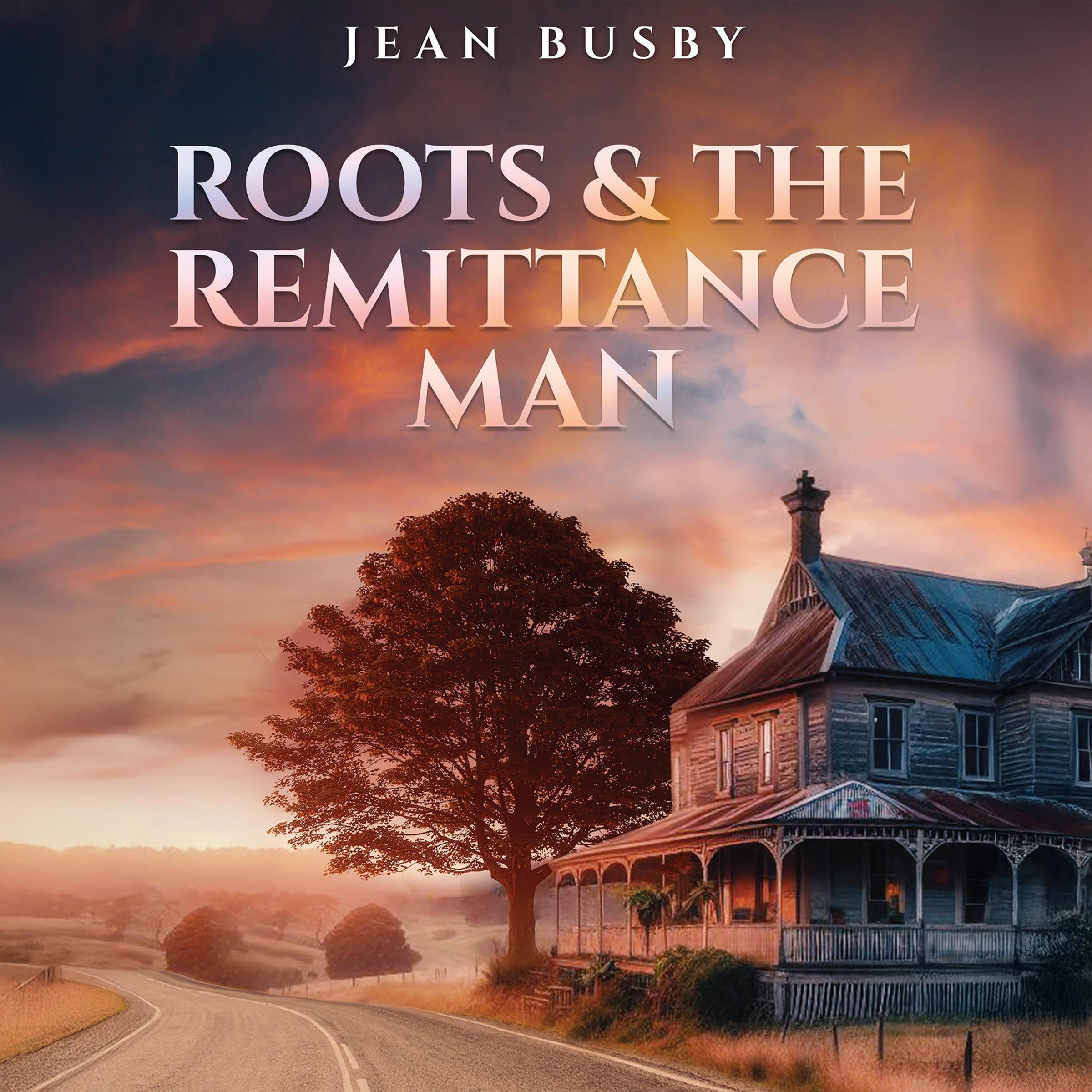 Roots & the Remittance Man