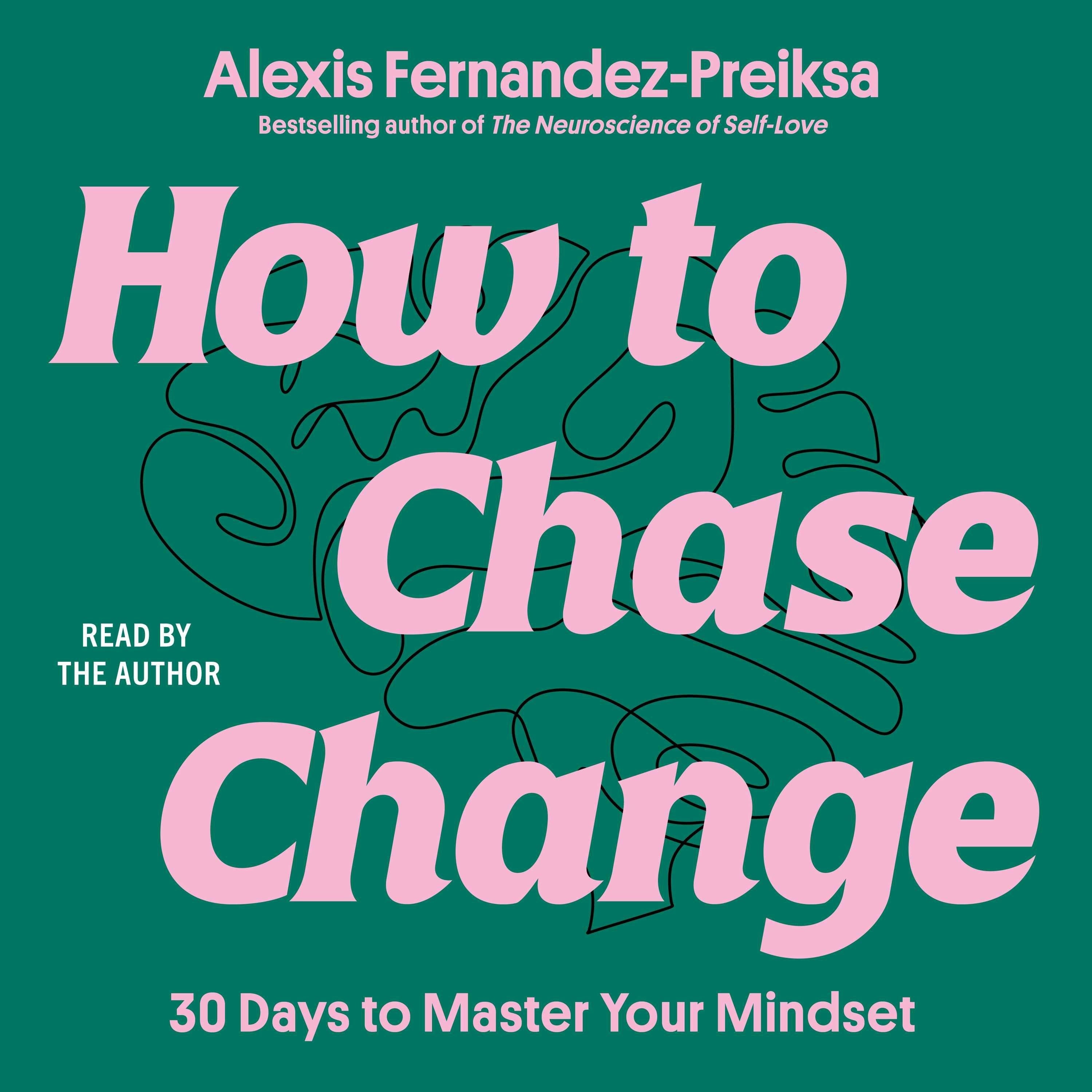 How to Chase Change