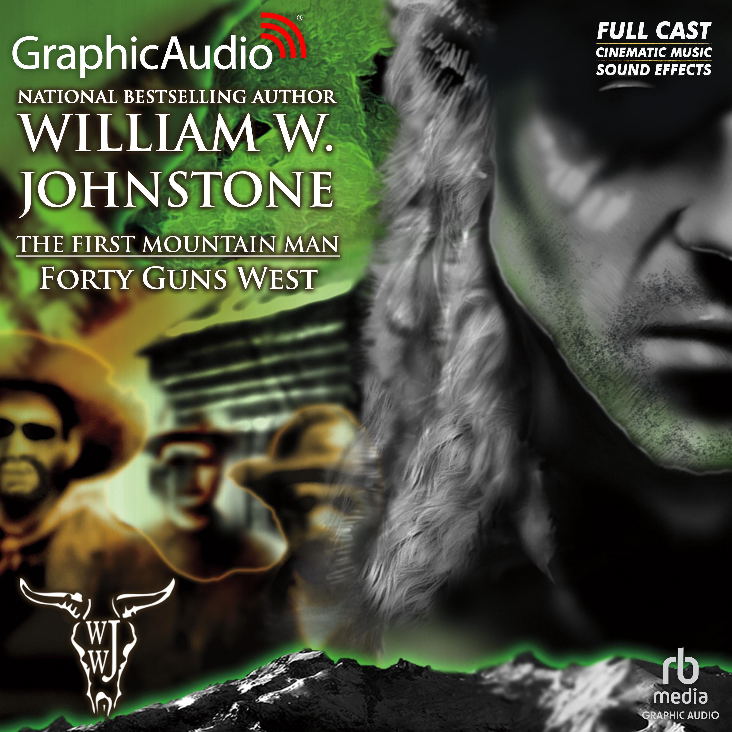 Forty Guns West [Dramatized Adaptation]