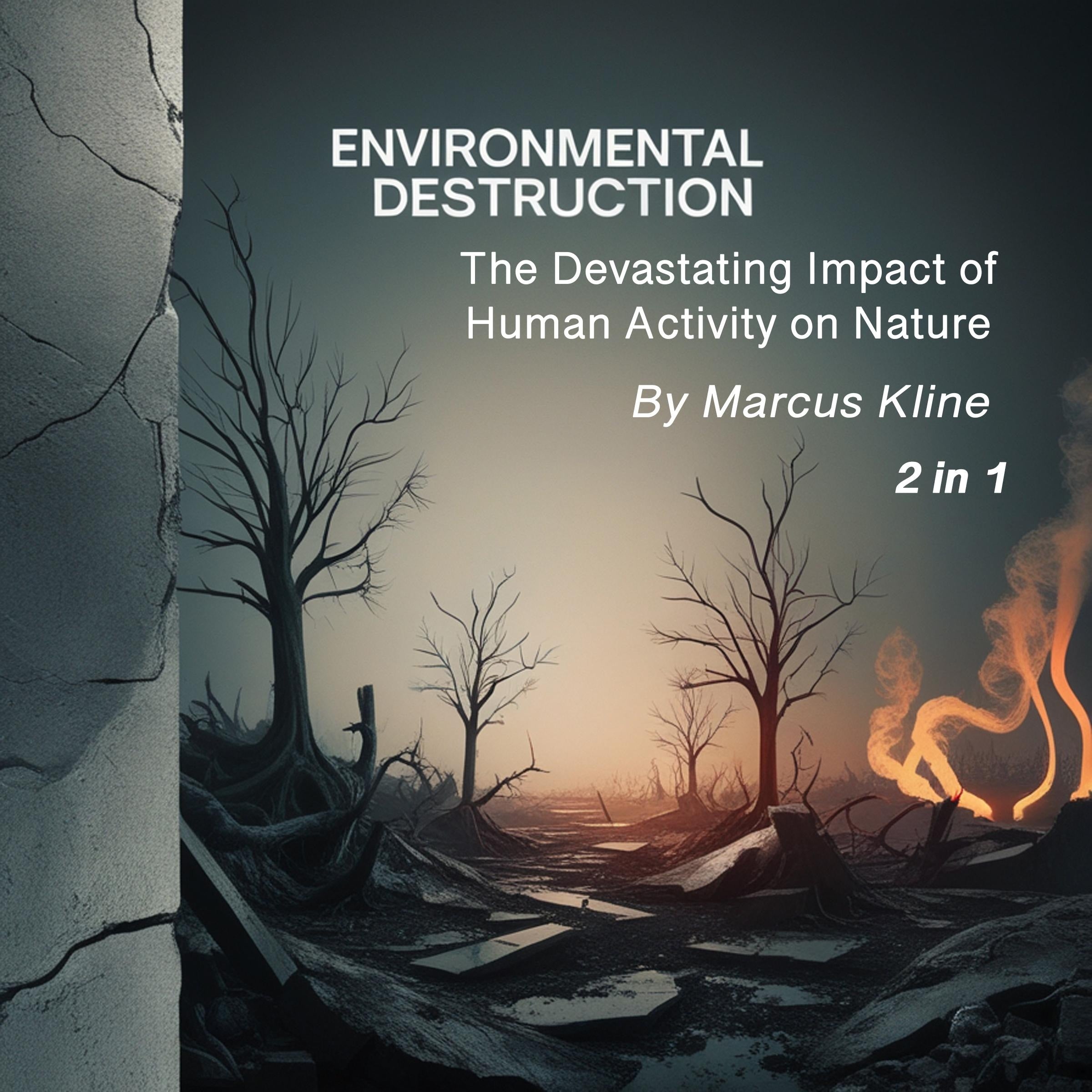 Environmental Destruction