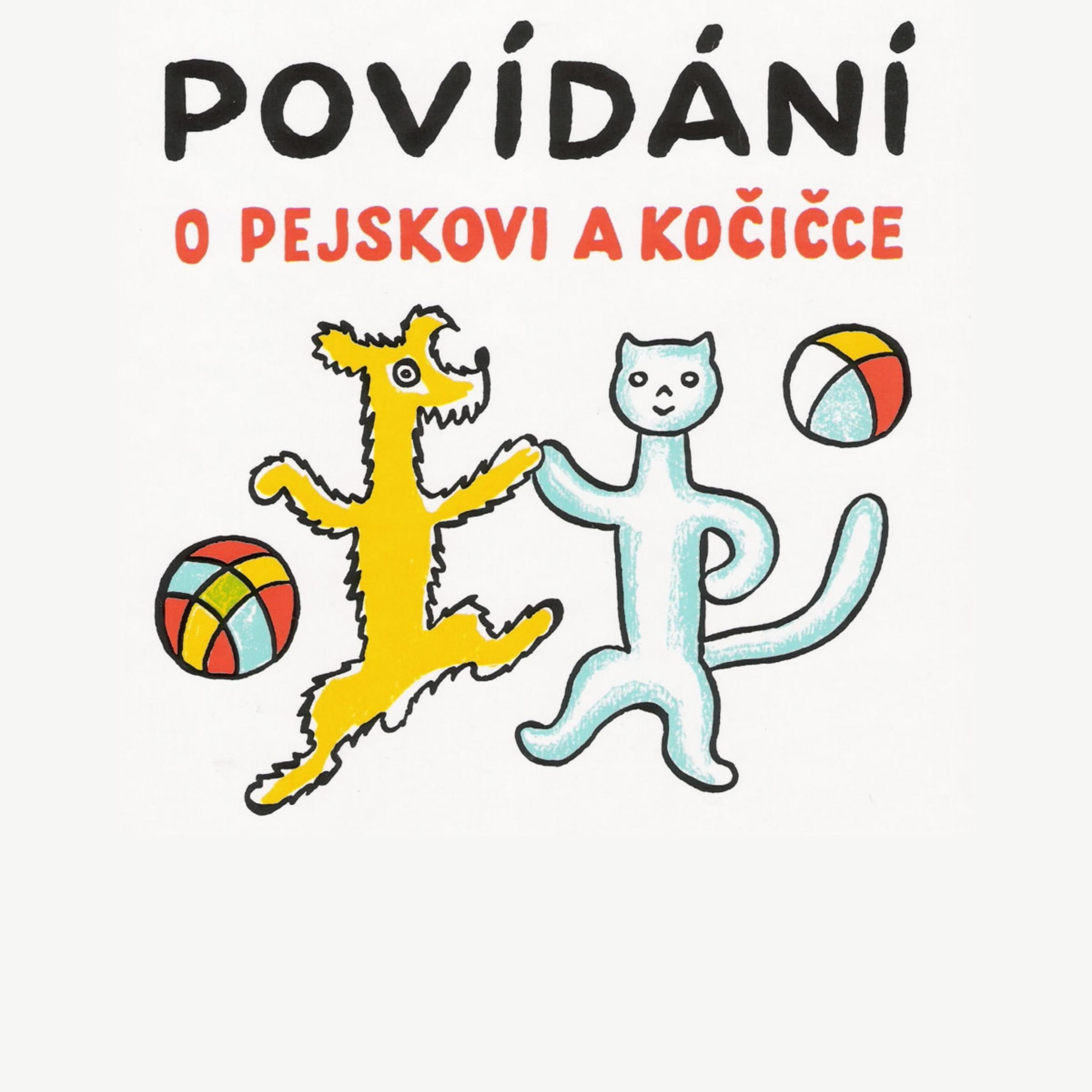 Povídání o pejskovi a kočičce