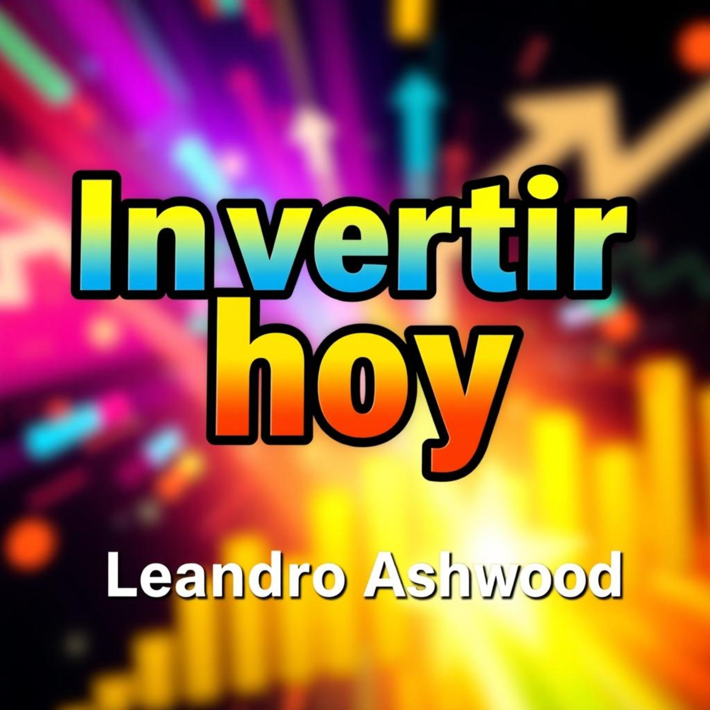 Estrategias efectivas para invertir hoy