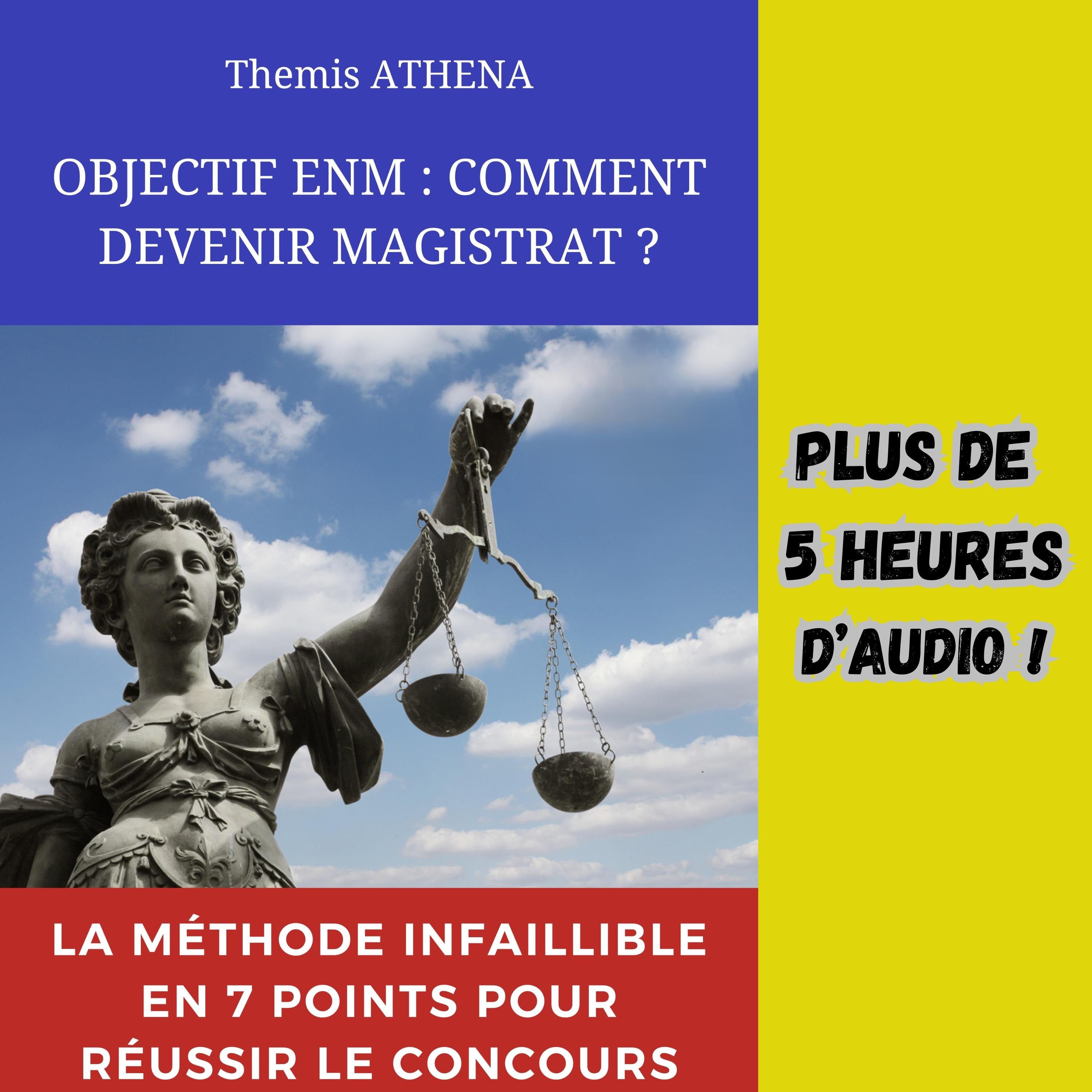 OBJECTIF ENM - COMMENT DEVENIR MAGISTRAT?