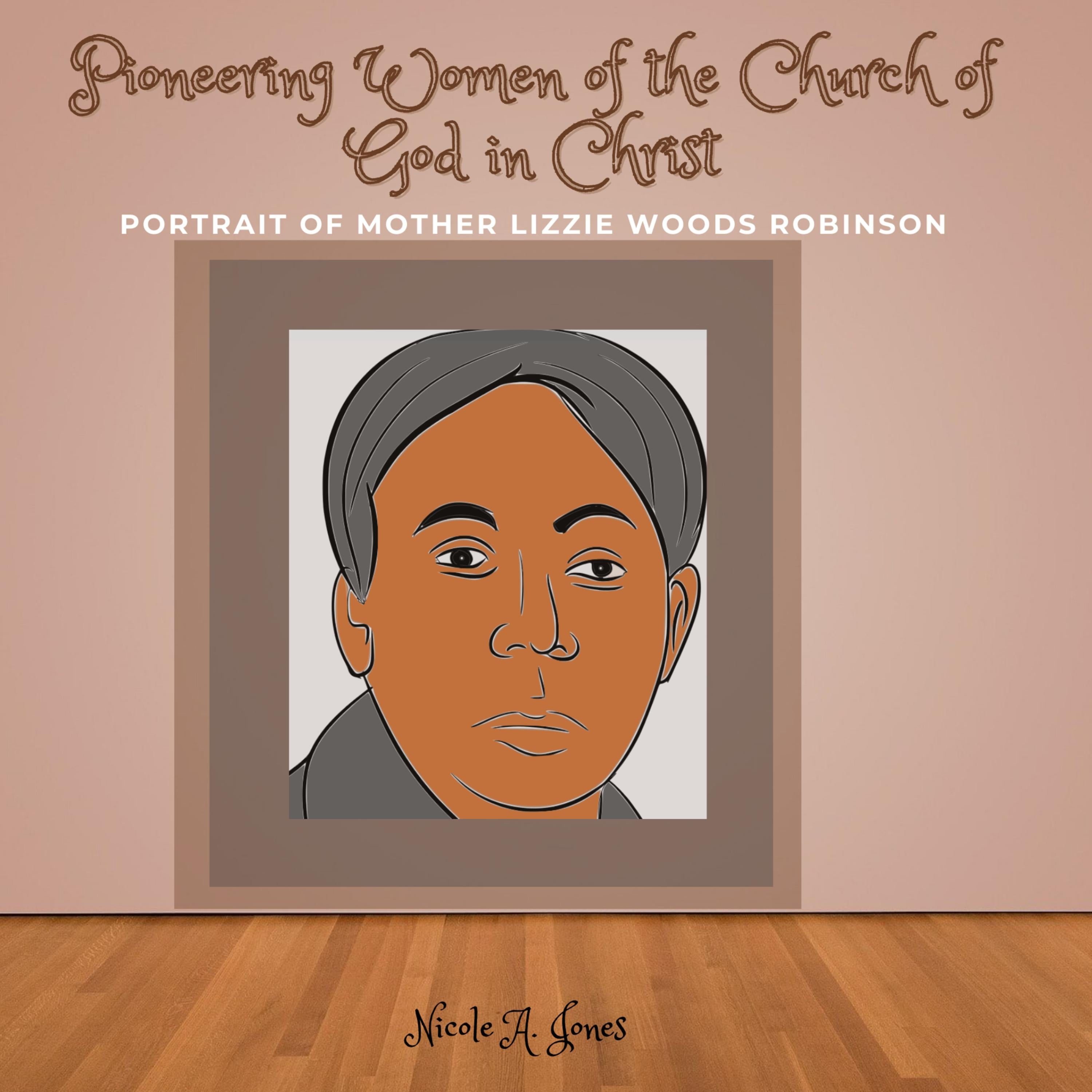 Pioneering Women of the Church of God in Christ