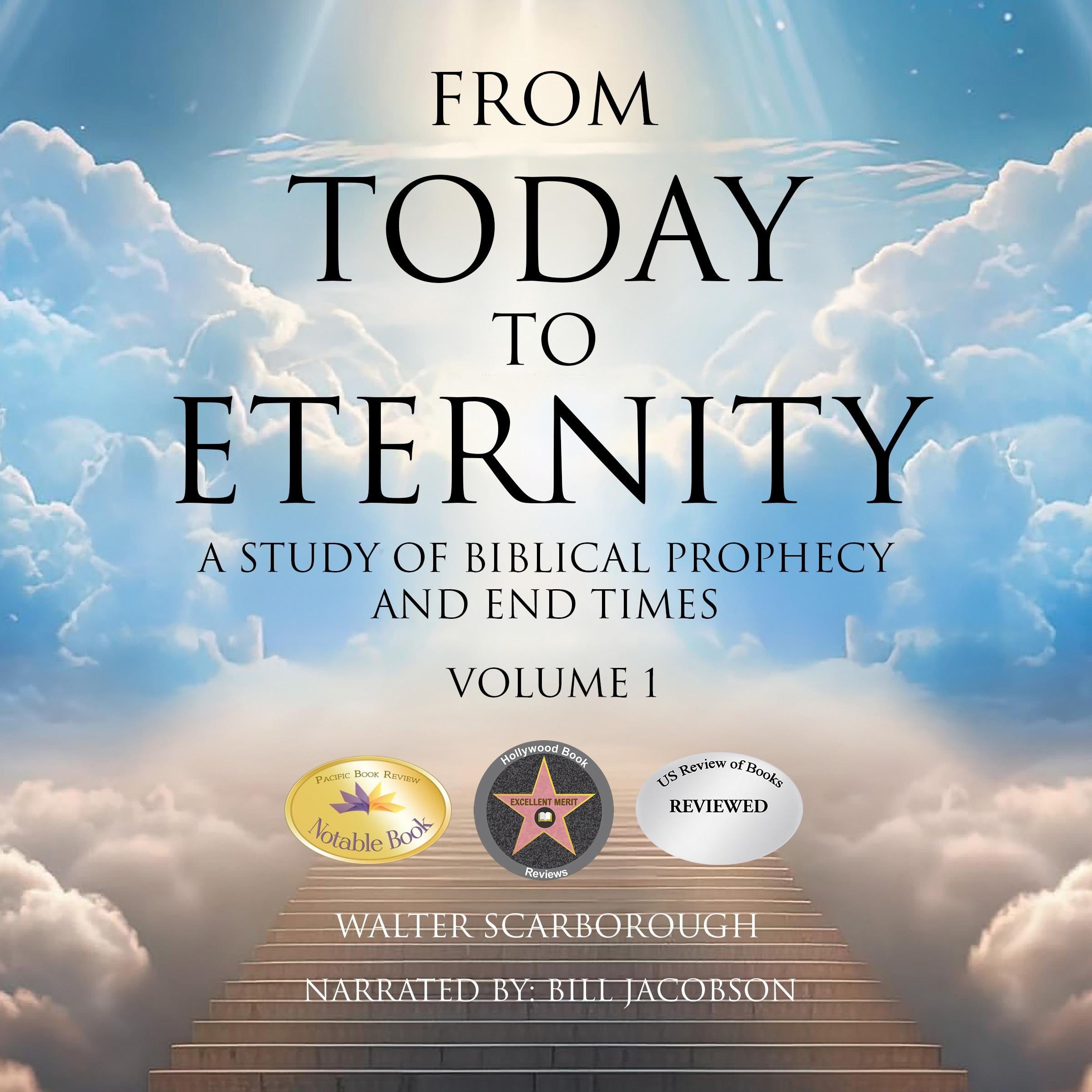 From Today to Eternity