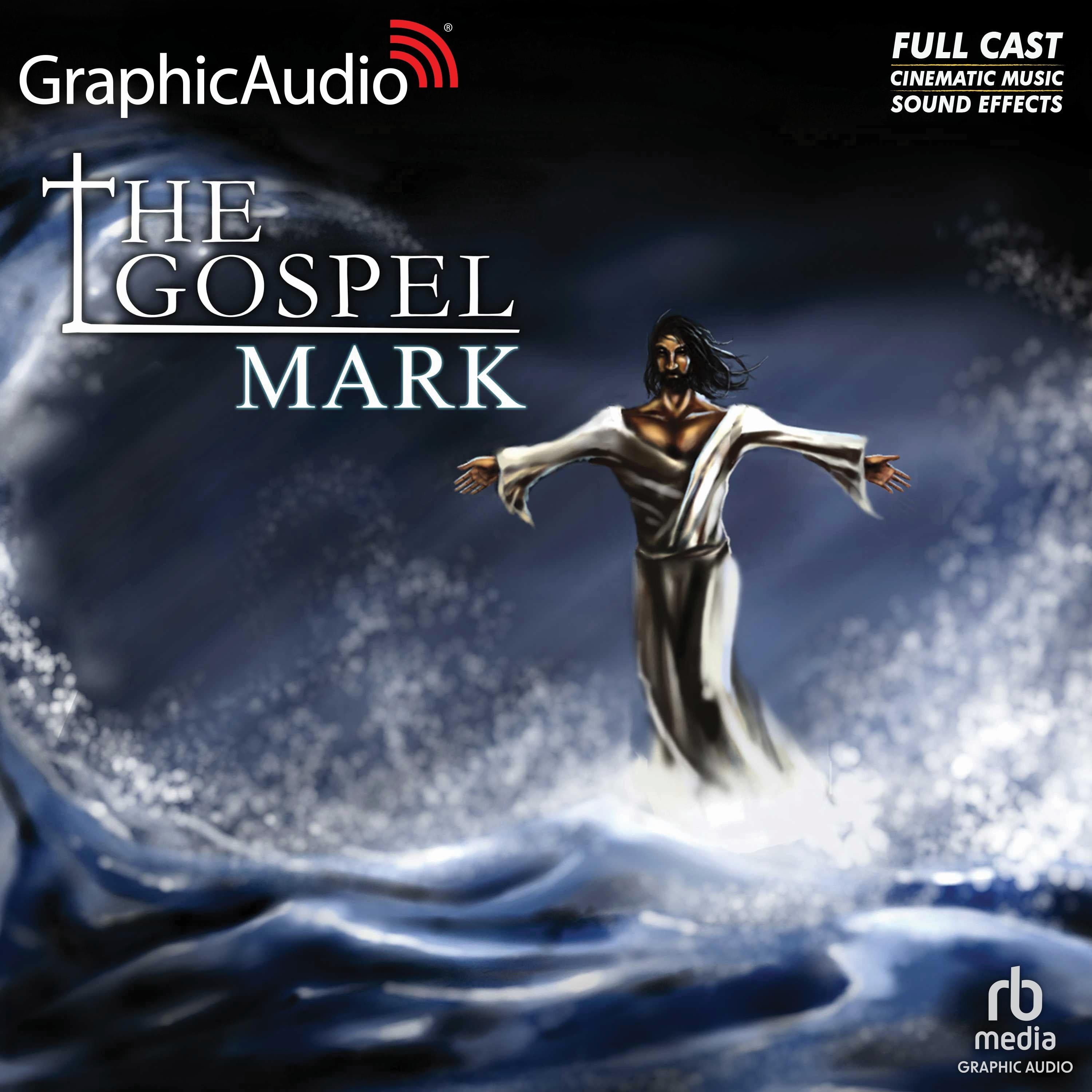The Gospel of Mark [Dramatized Adaptation]