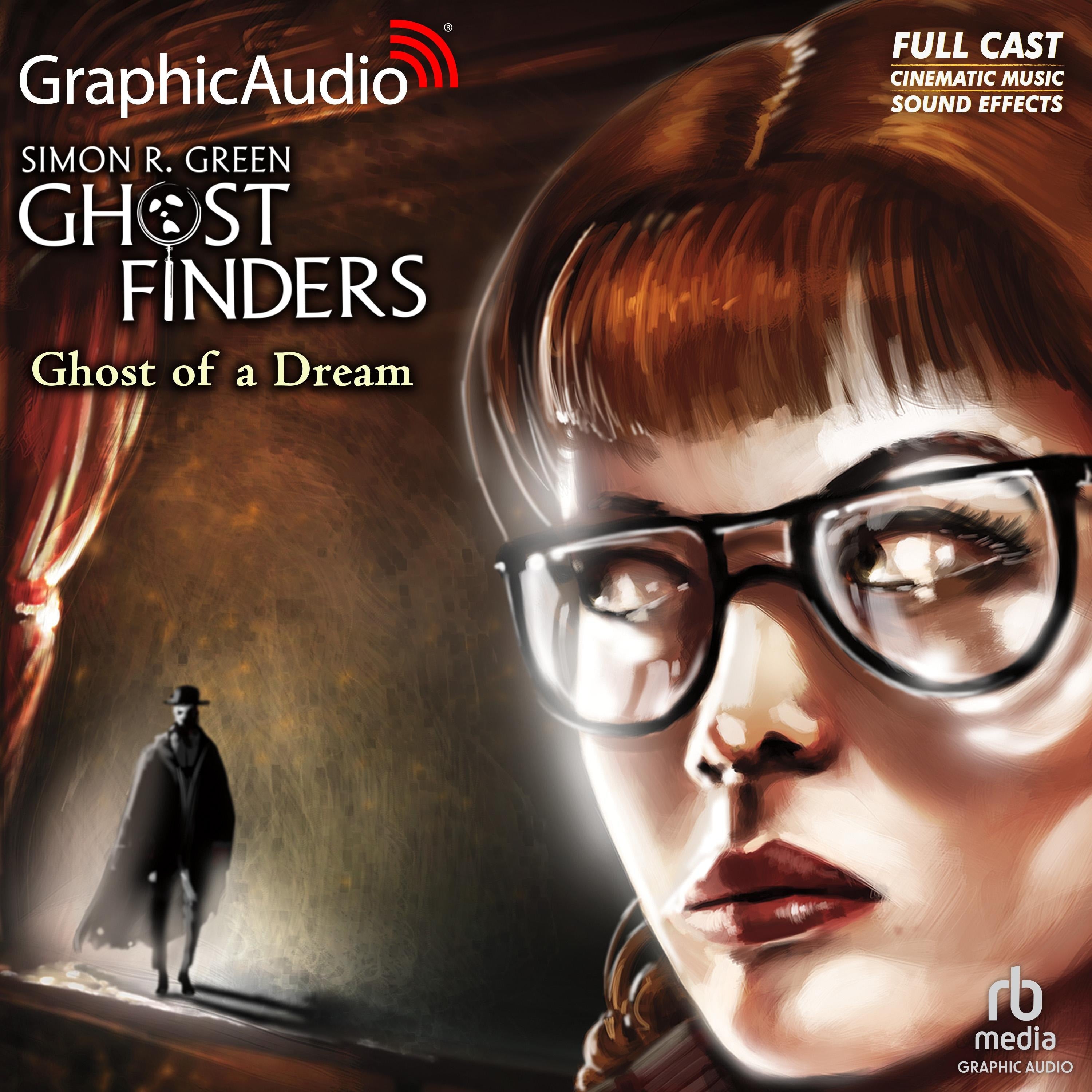 Ghost of A Dream [Dramatized Adaptation]