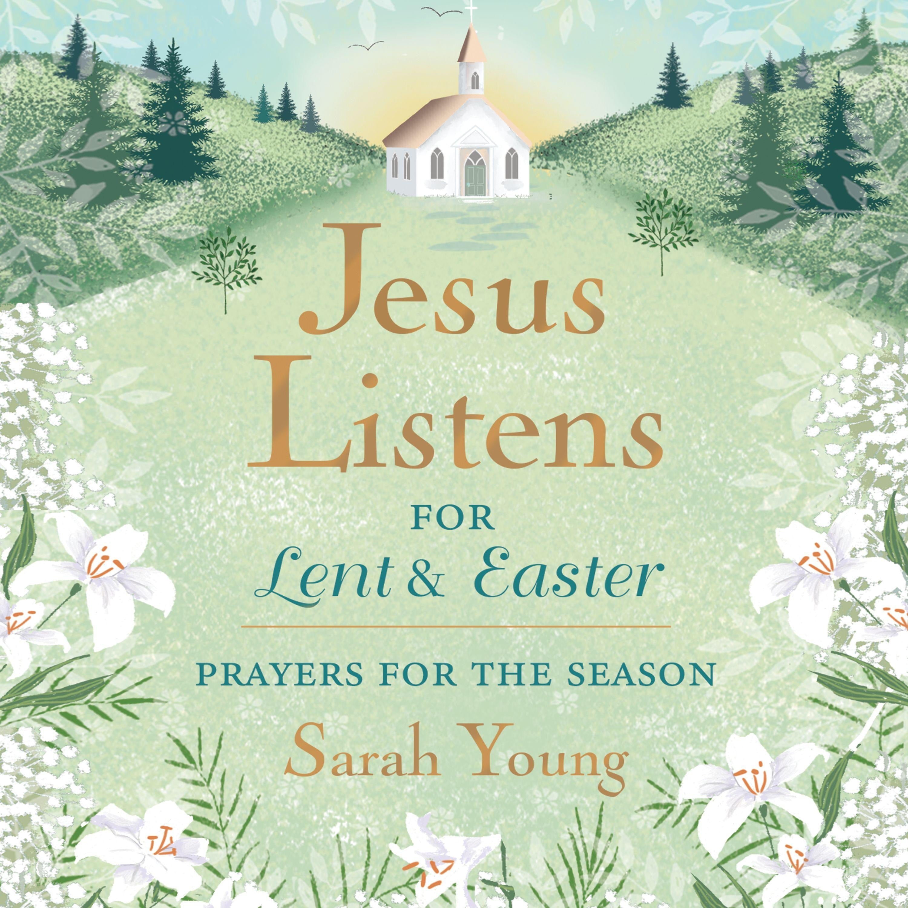 Jesus Listens—for Lent and Easter, with Full Scriptures