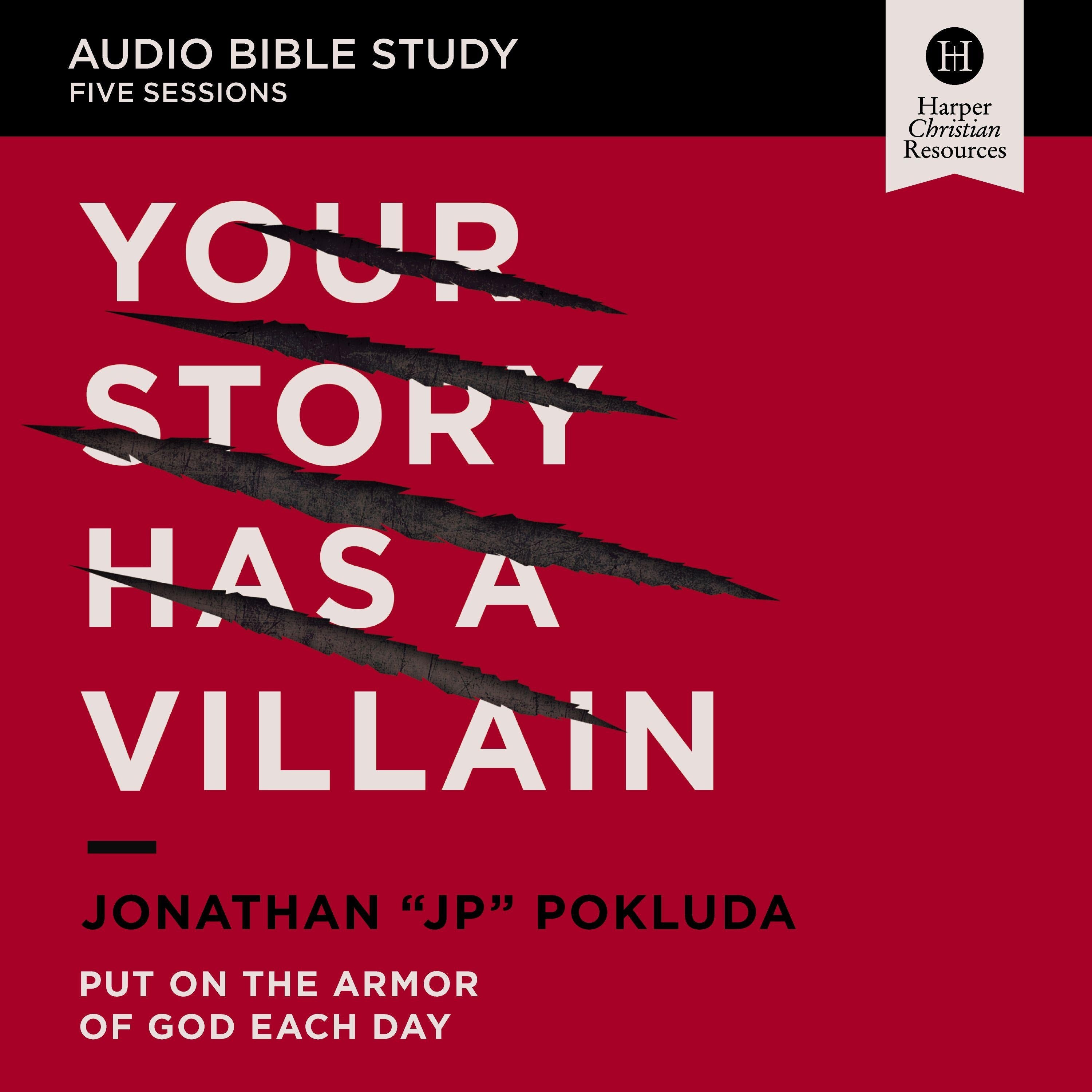 Your Story Has a Villain: Audio Bible Study