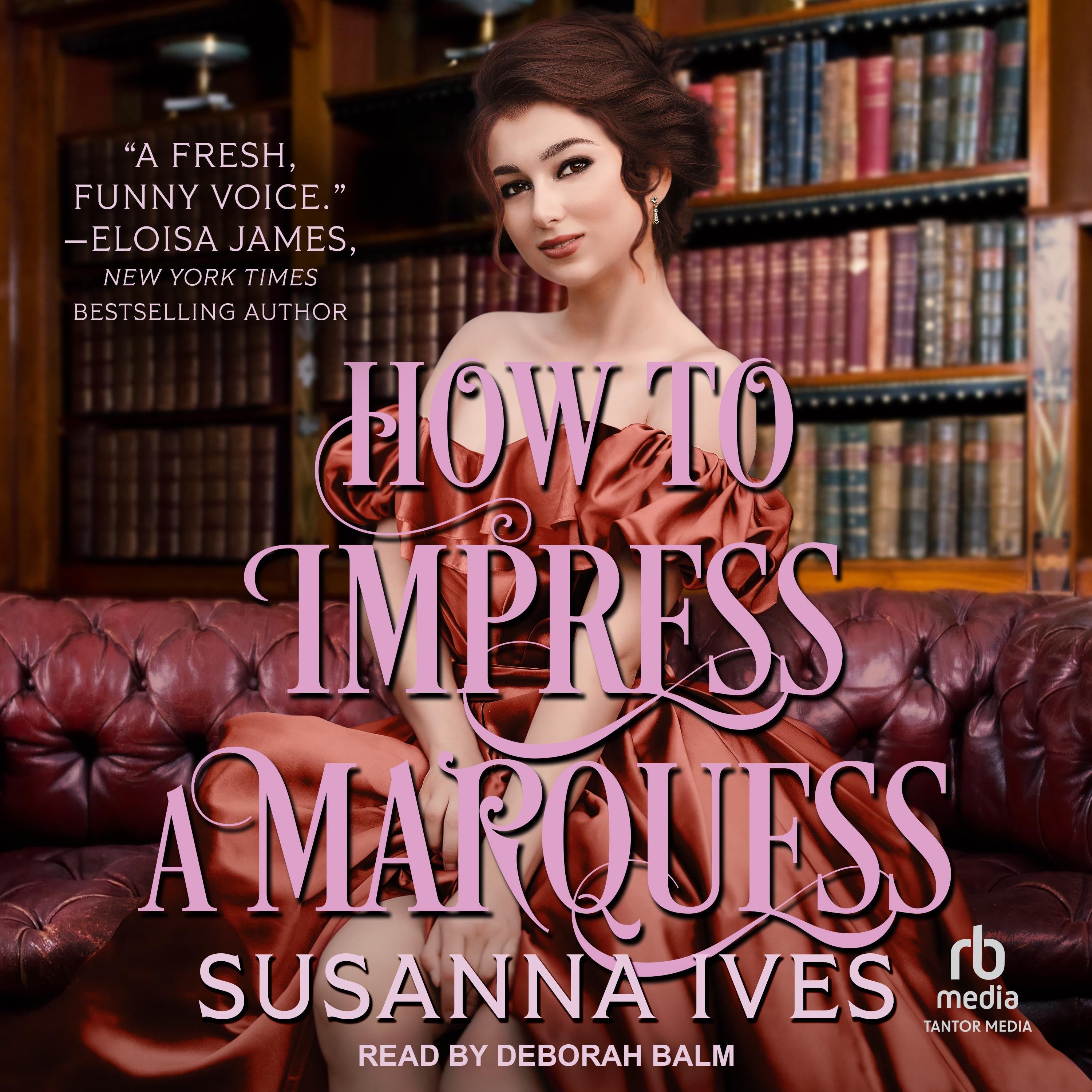 How to Impress a Marquess