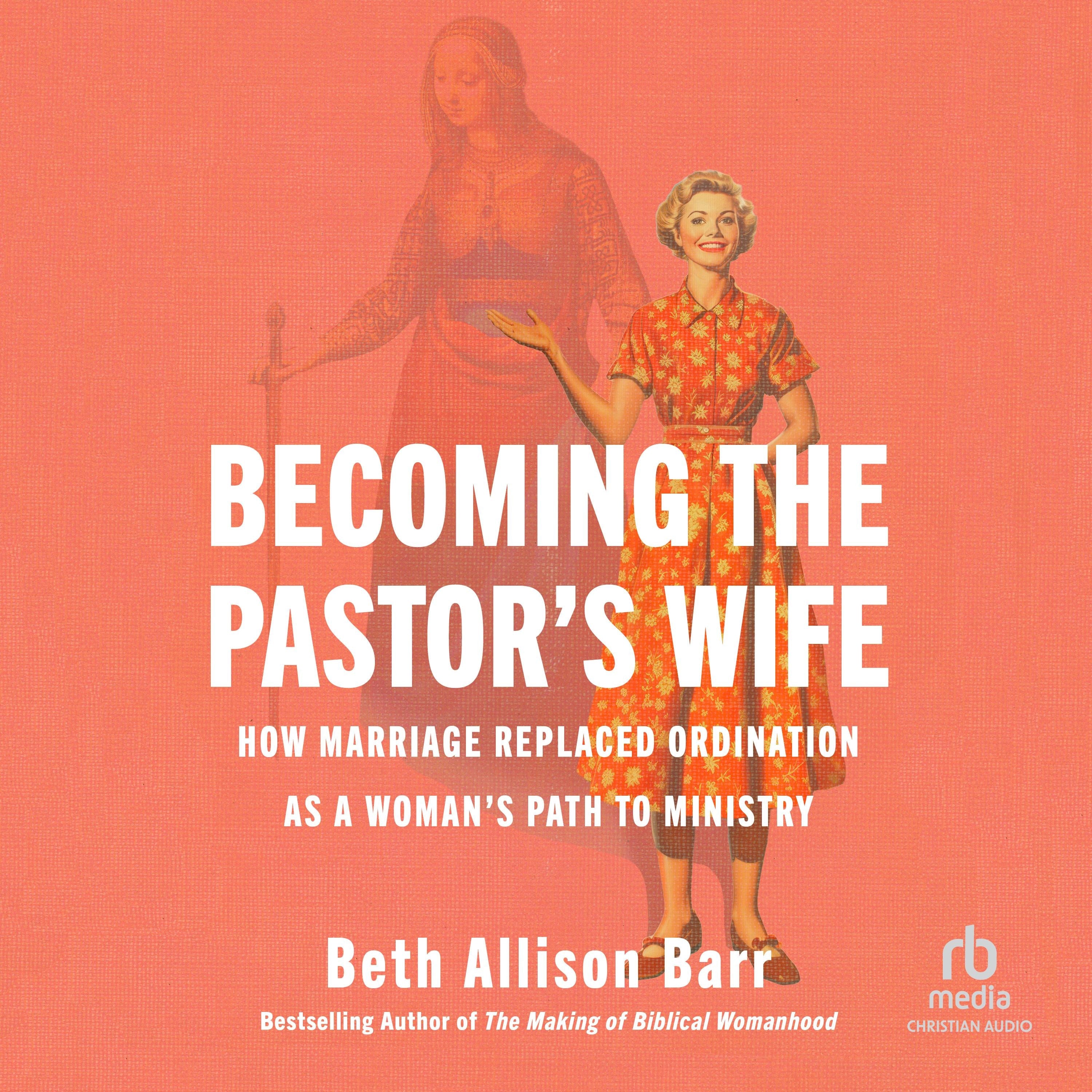 Becoming the Pastor's Wife