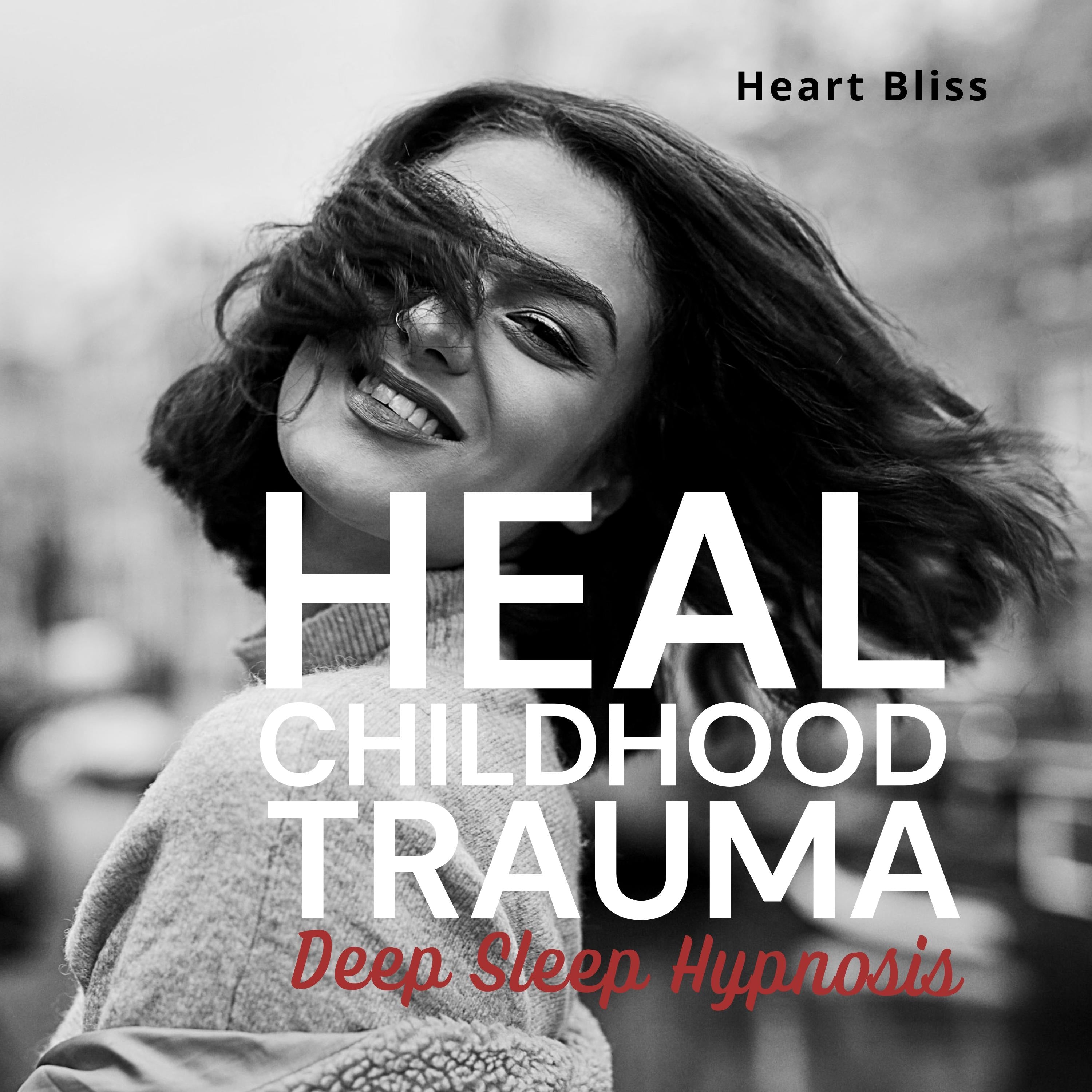 Heal Childhood Trauma Deep Sleep Hypnosis