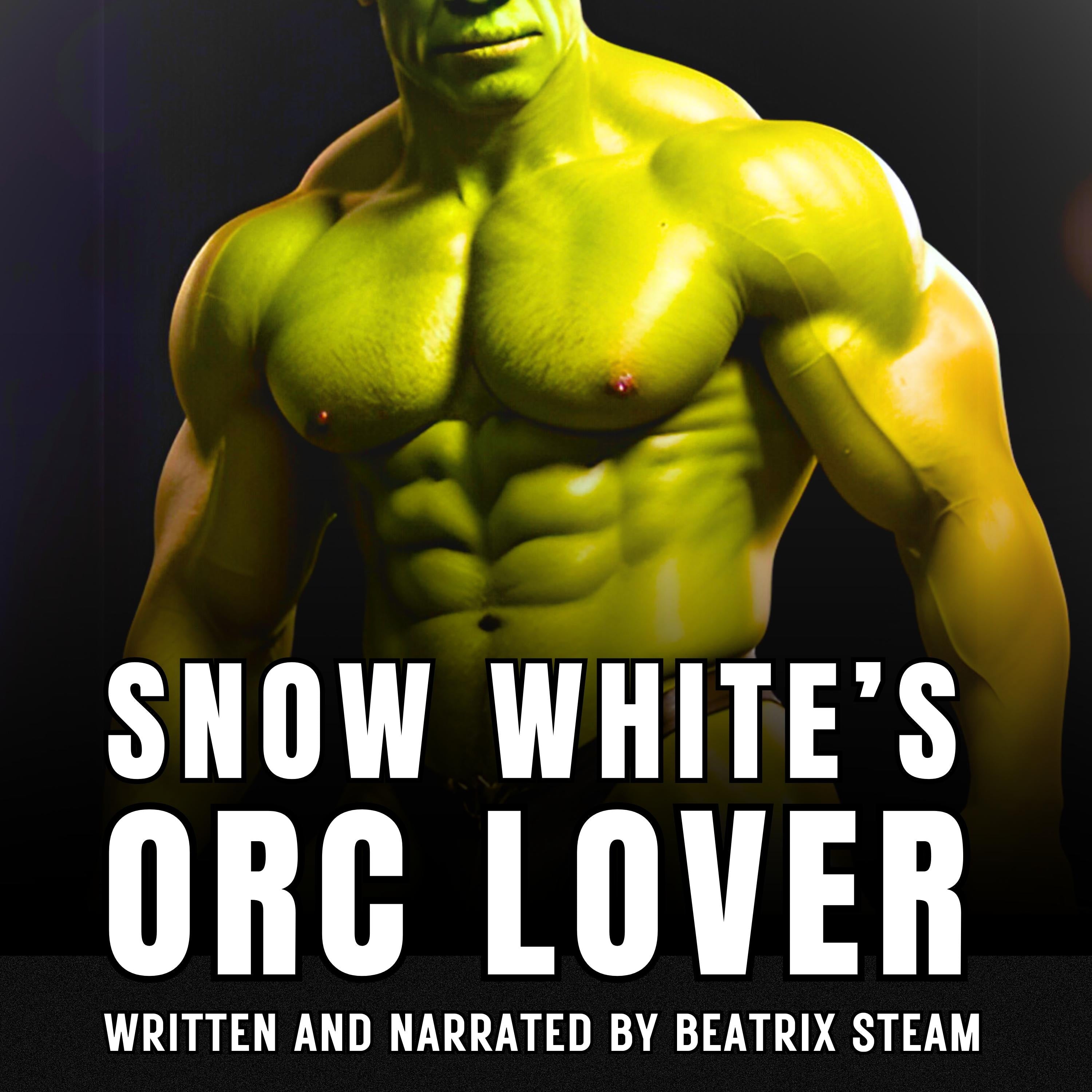 Snow White's Orc Lover