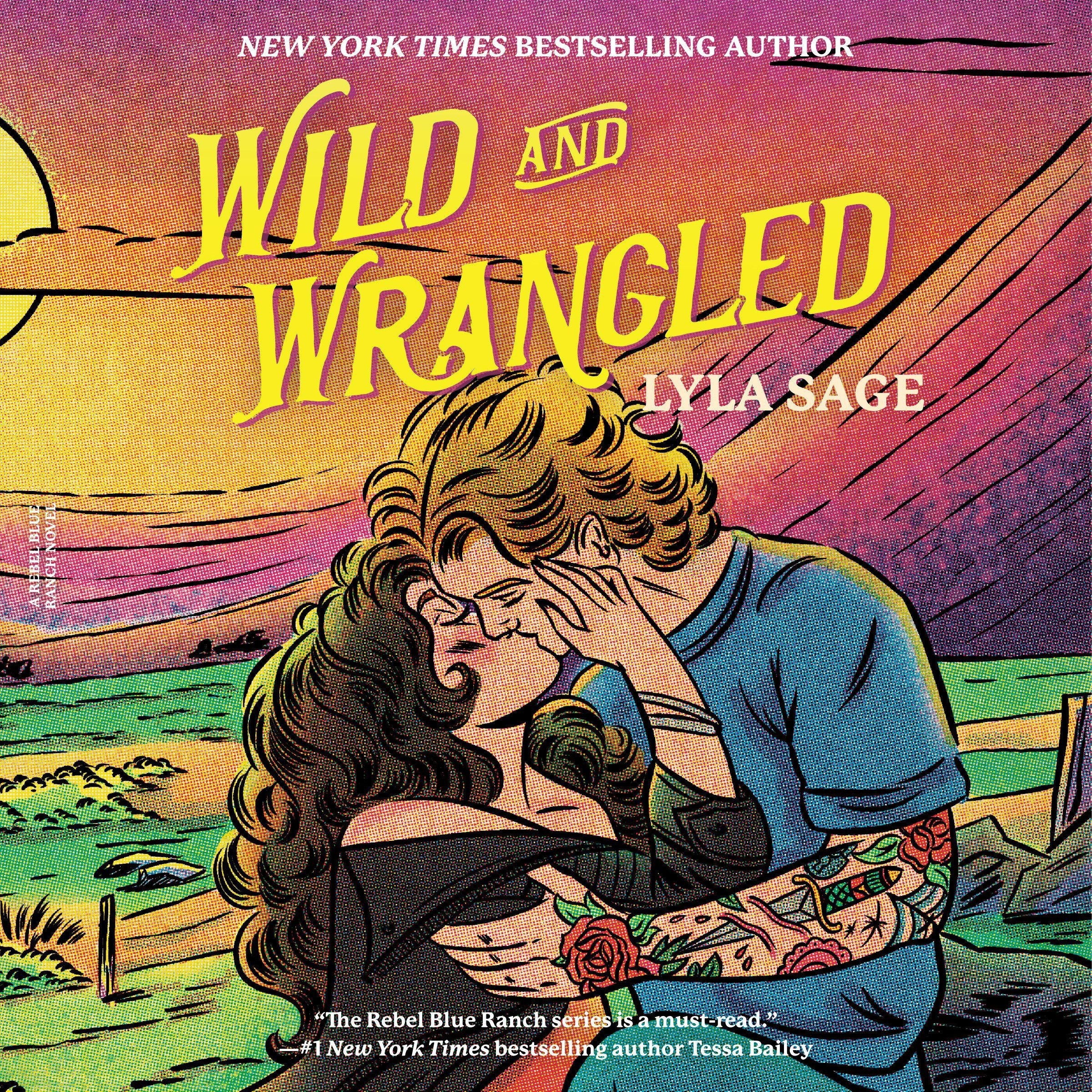 Wild and Wrangled