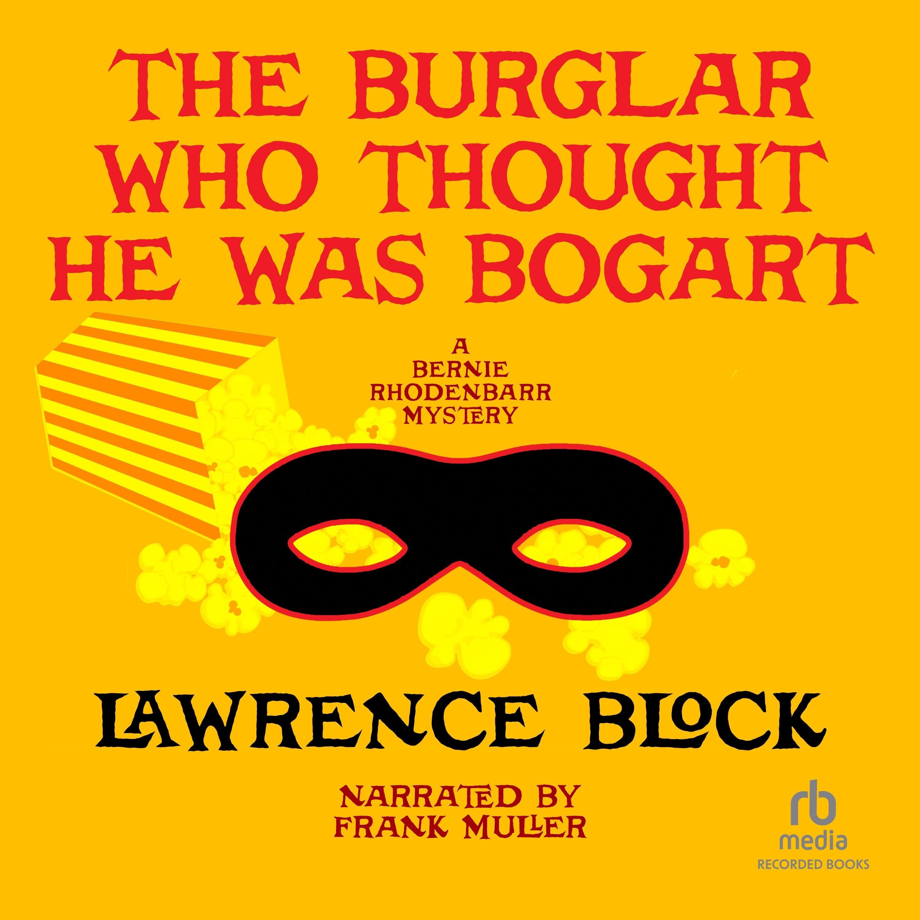 The Burglar Who Thought He Was Bogart